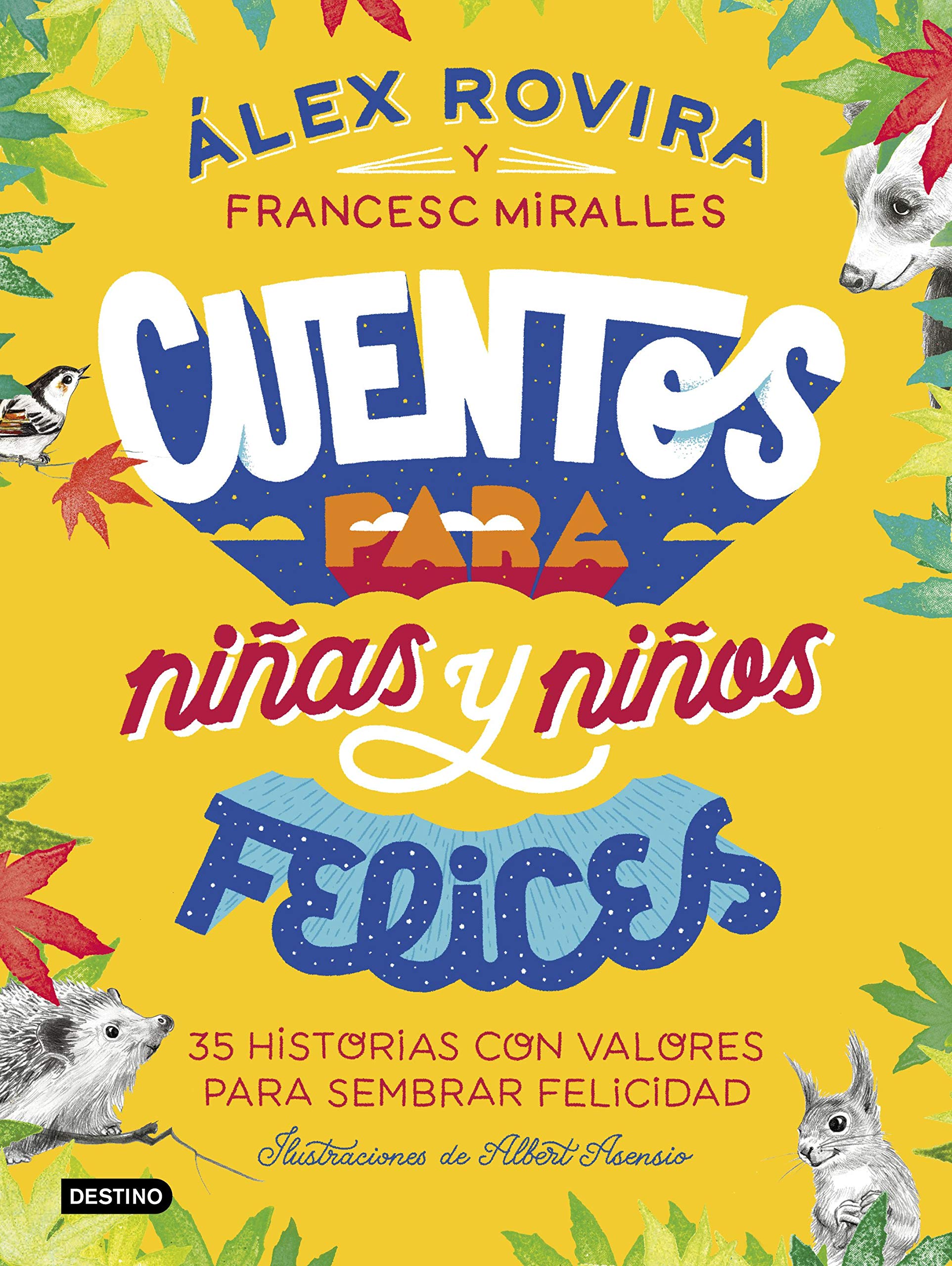 Libro: Cuentos para niñas y niños felices: Ilustraciones de Albert Asensio (Libros ilustrados)