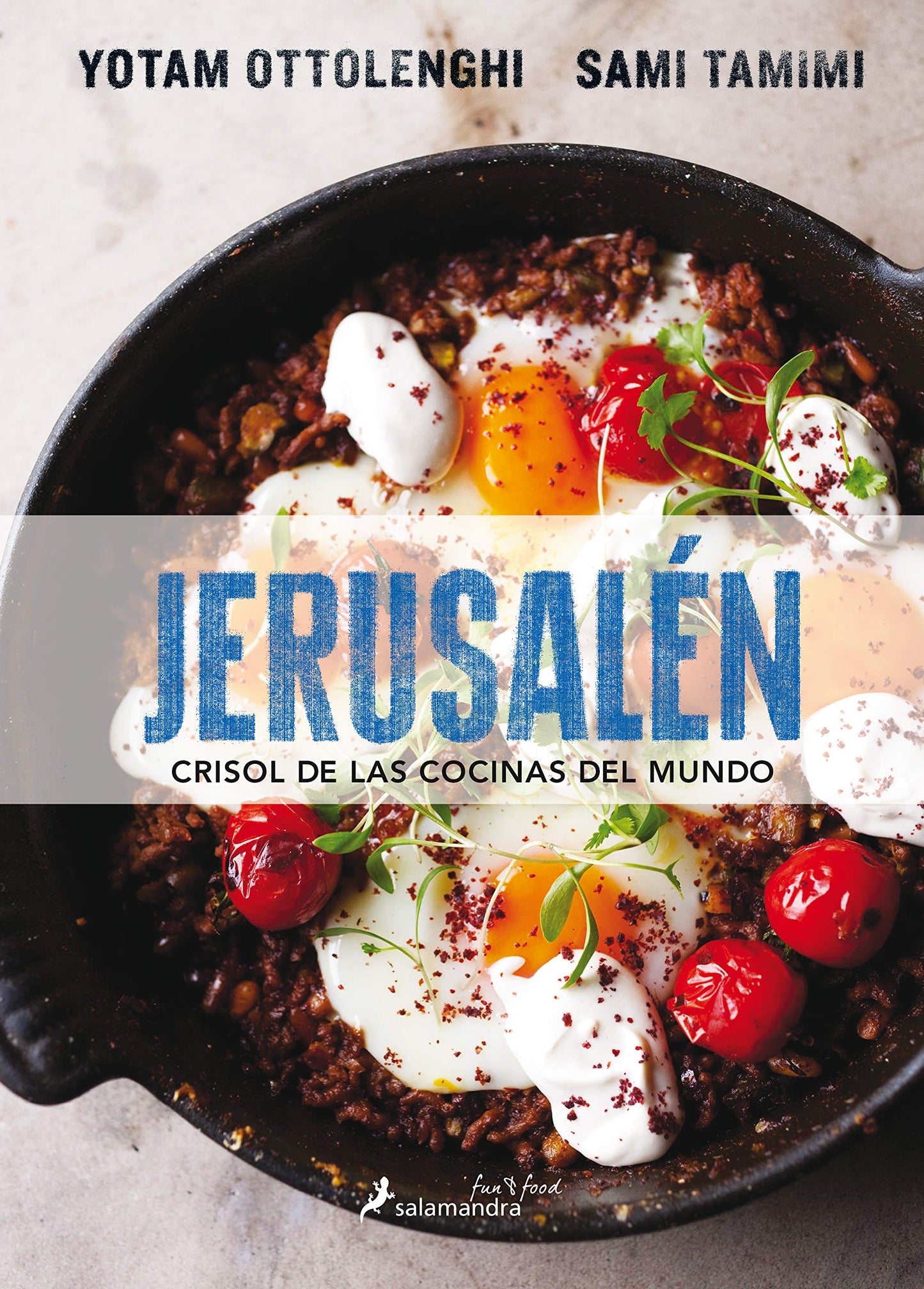 Libro: Jerusalén. Crisol de las cocinas del mundo (Salamandra fun & food)