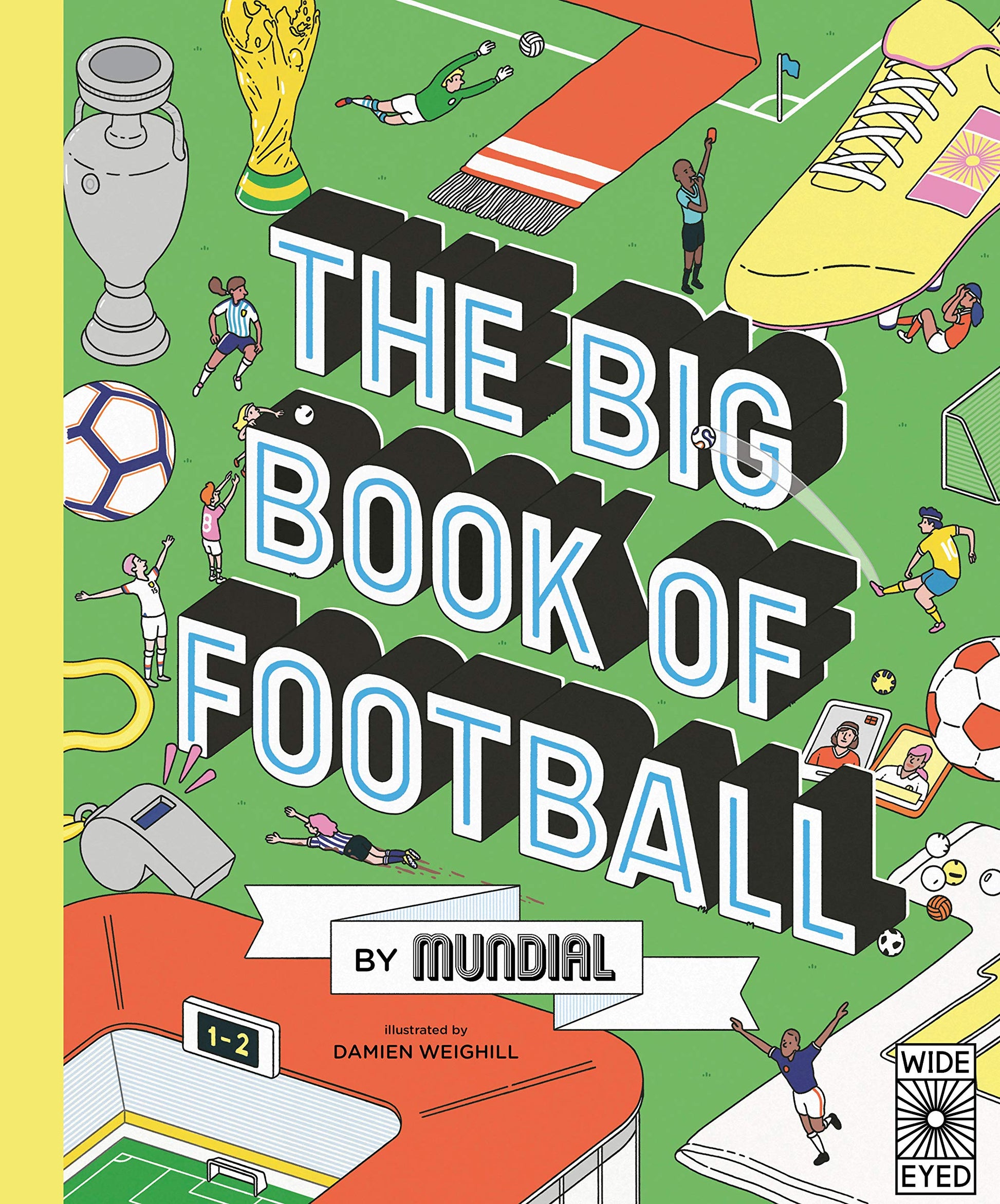 Libro: The Big Book of Football by MUNDIAL: 1