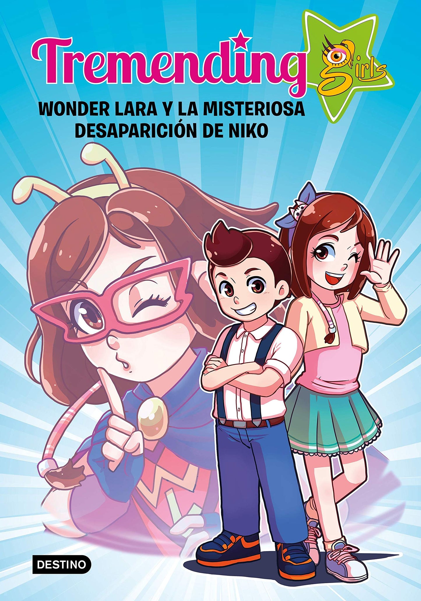 Libro: Tremending girls. Wonder Lara y la misteriosa desaparición de Niko (Jóvenes influencers)