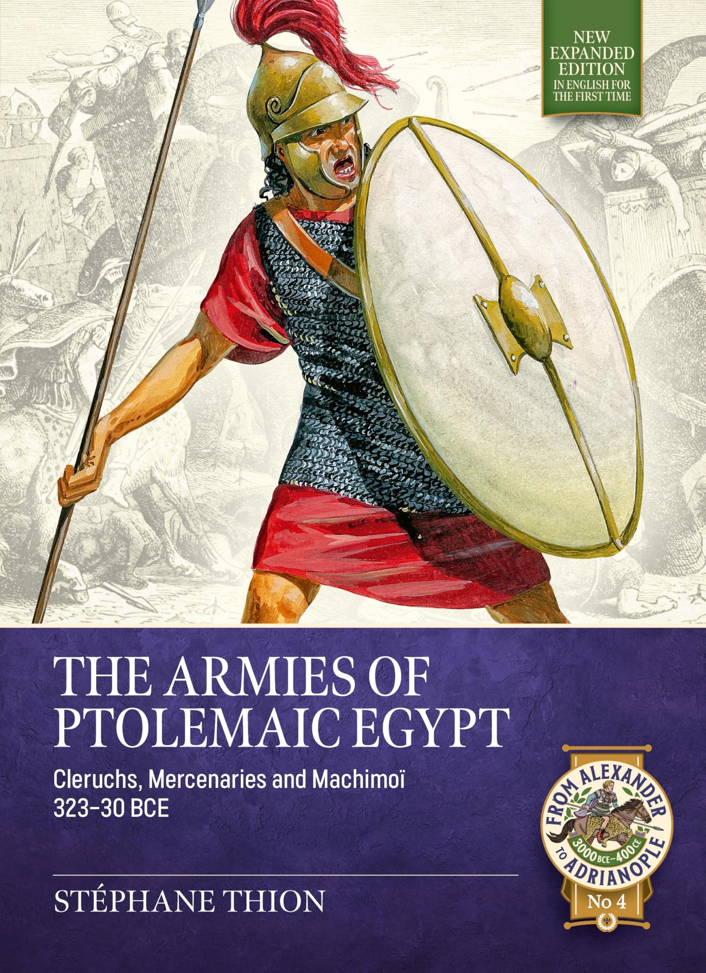 Libro: The Armies of Ptolemaic Egypt: Cleruchs, Mercenaries and Machimoï 323-30 BCE (From Alexander to Adrianople 3000 BCE-400 CE)