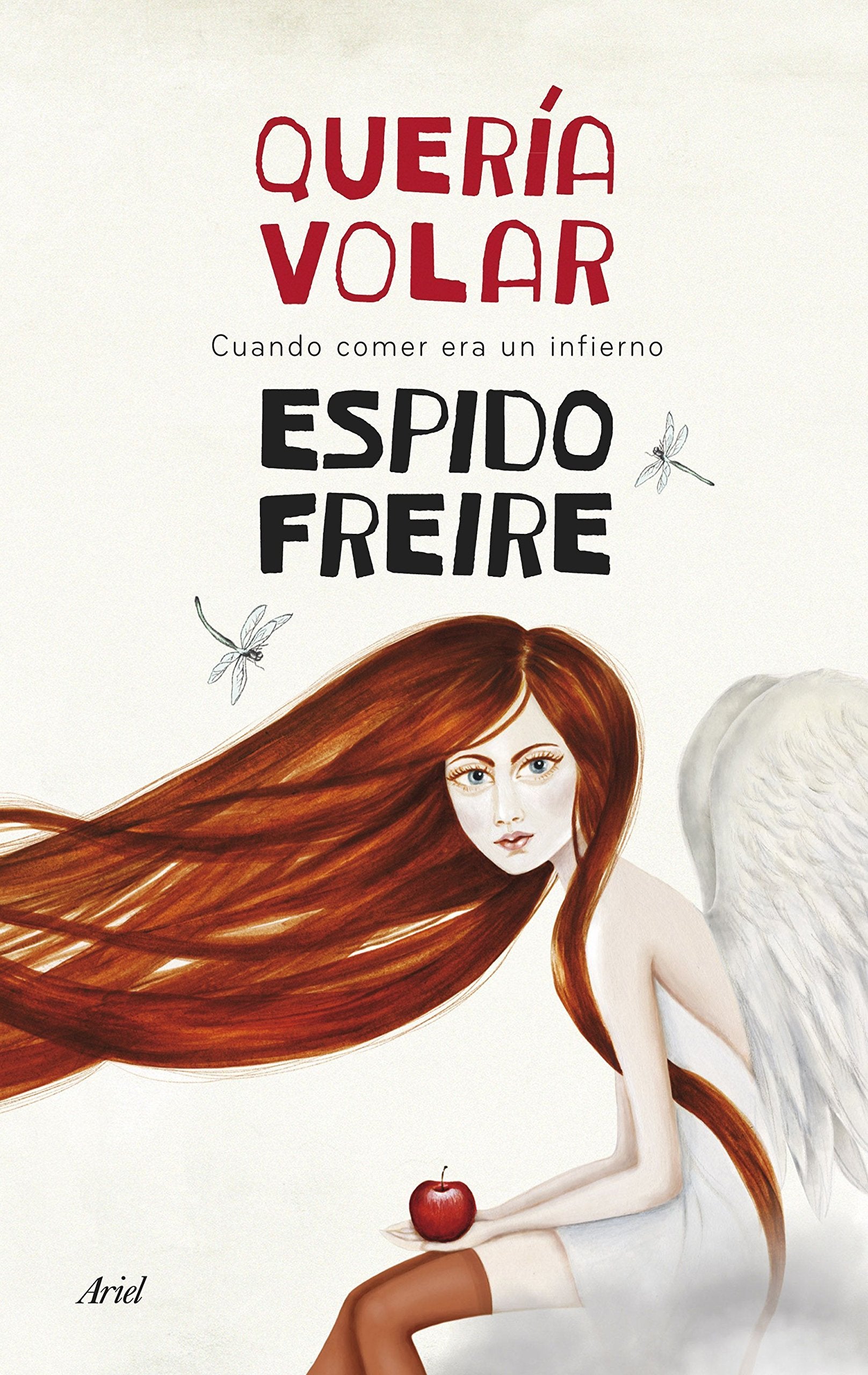 Libro: Quería volar: Cuando comer era un infierno