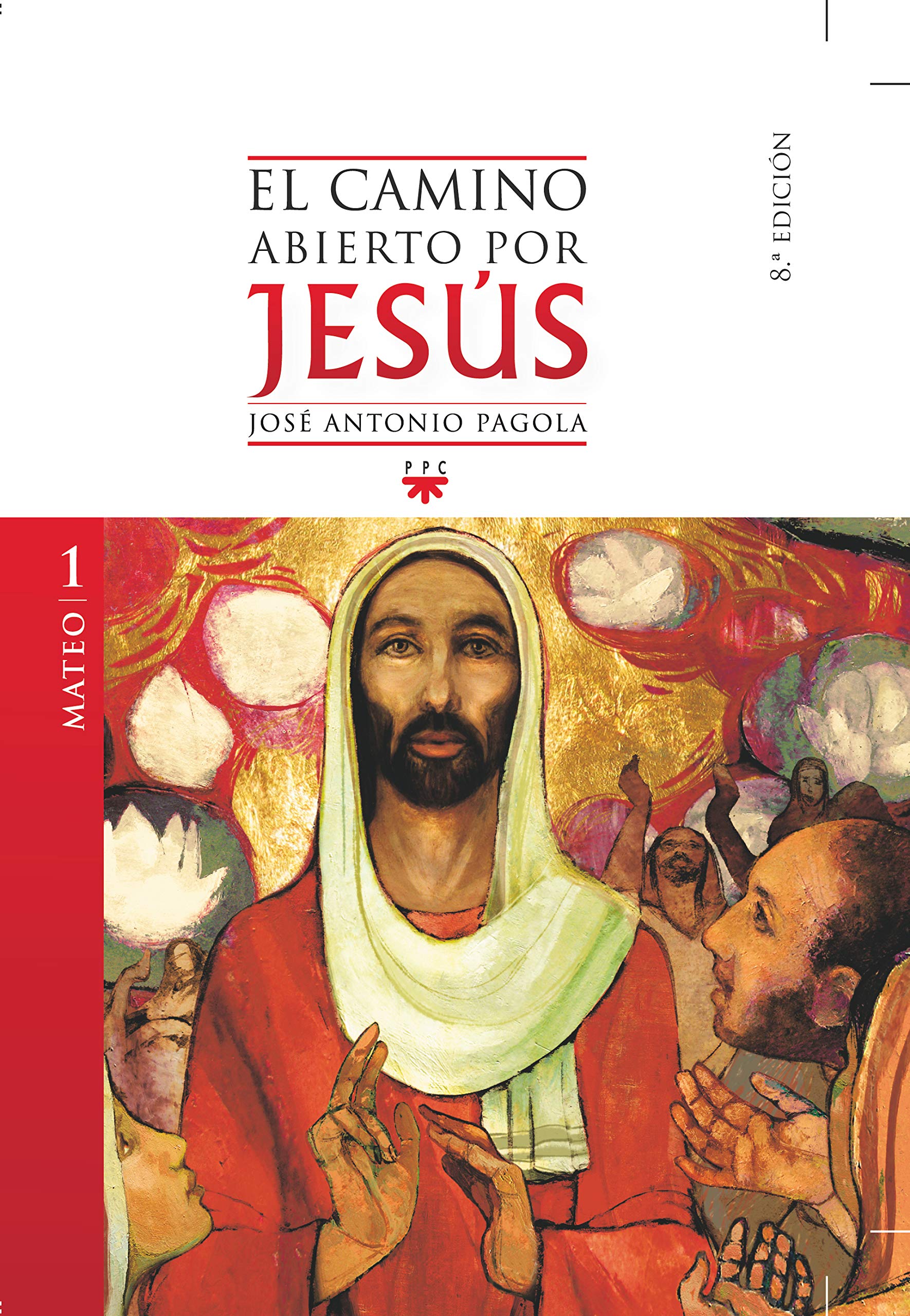 Libro: El Camino Abierto Por Jesús. Mateo (SIN COLECCION)