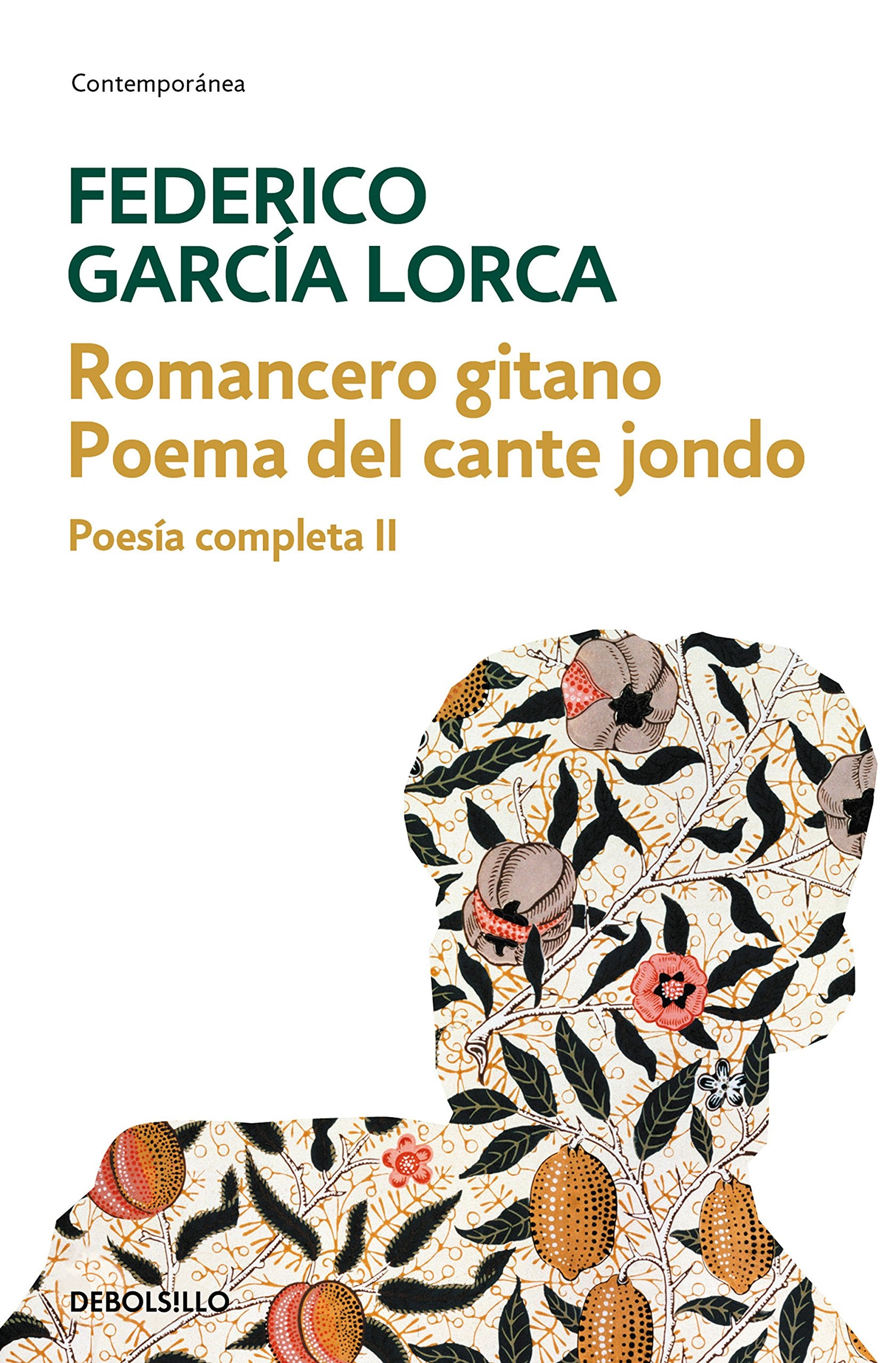 Libro: Romancero gitano | Poema del cante jondo (Poesía completa 2) (Contemporánea)