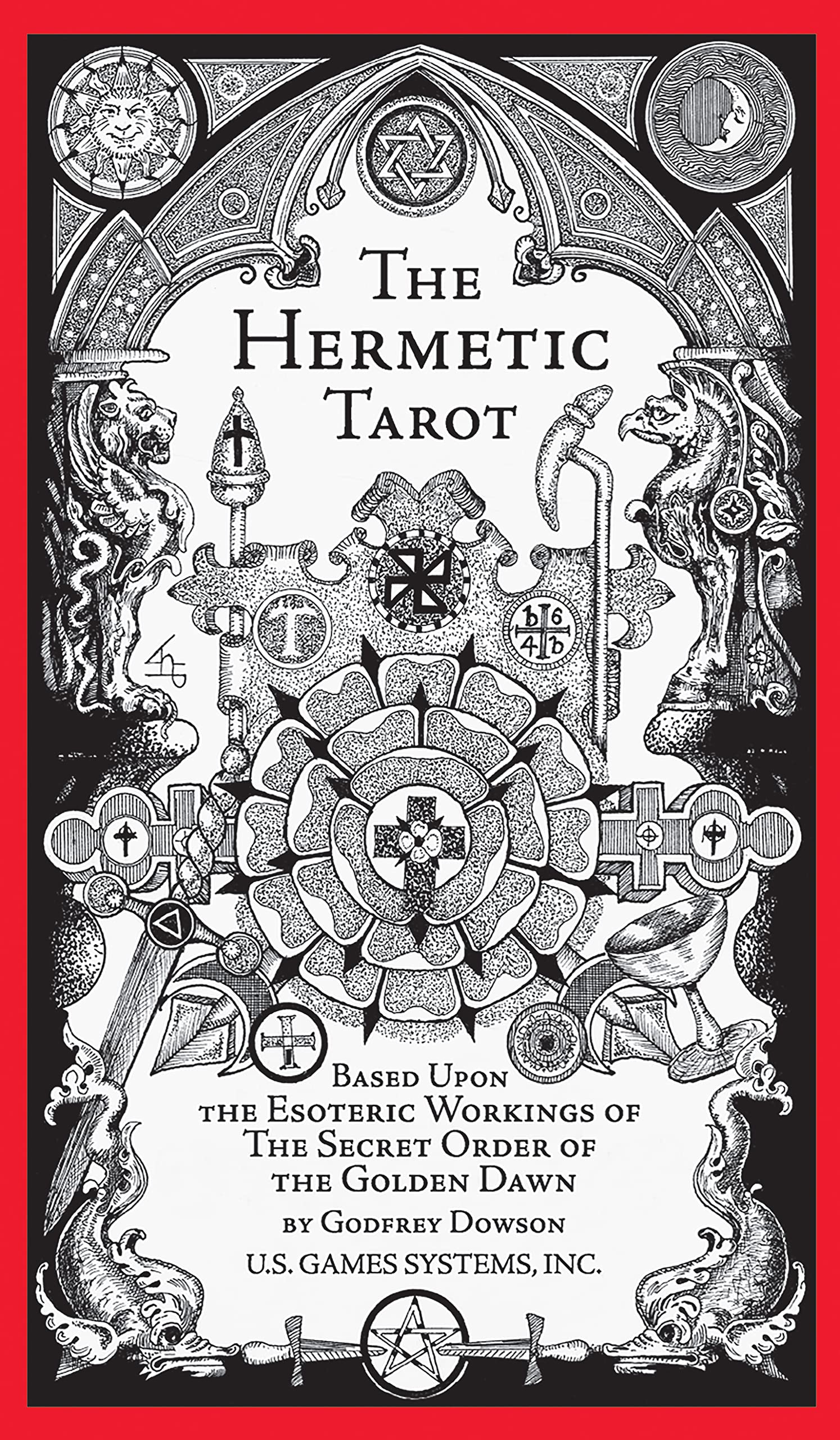 Libro: The Hermetic Tarot: Secrets of the Golden Dawn, Esoteric Symbolism, Kabbalistic Tree of Life, Astrological Correspondences, 78 Tarot Cards
