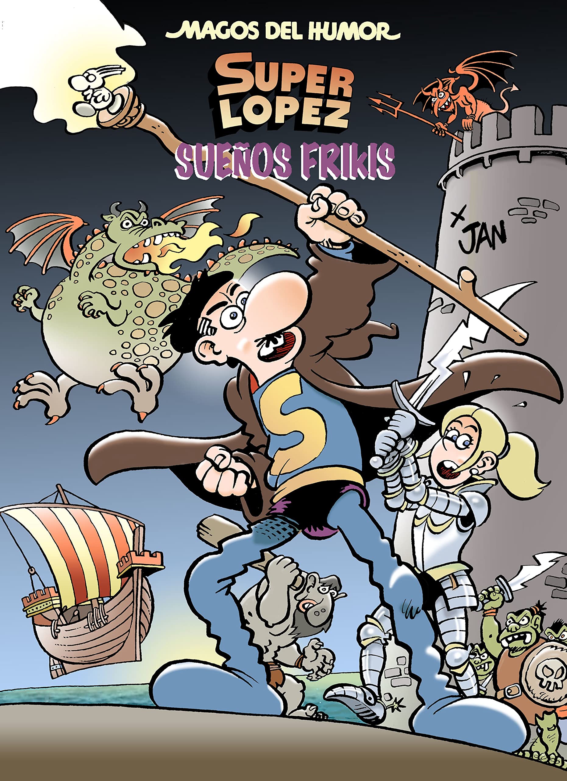 Libro: Superlópez. Sueños frikis (Magos del Humor 213) (Bruguera Clásica)