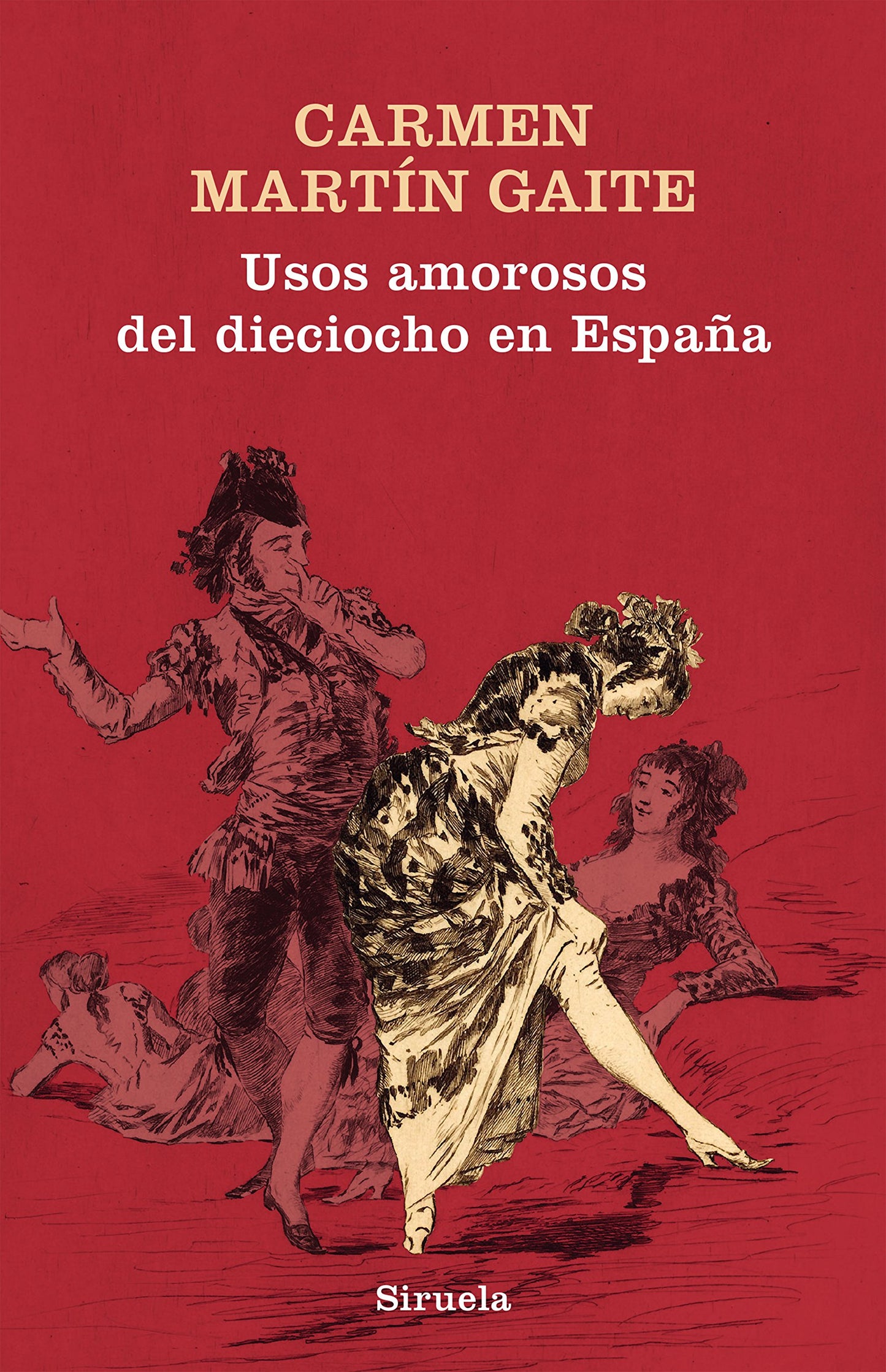 Libro: Usos amorosos del dieciocho en España: 352 (Libros del Tiempo / Biblioteca Carmen Martín Gaite)