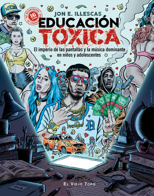 Educación Tóxica: El imperio de las pantallas y la música dominante en niños y adolescentes (SIN COLECCION)