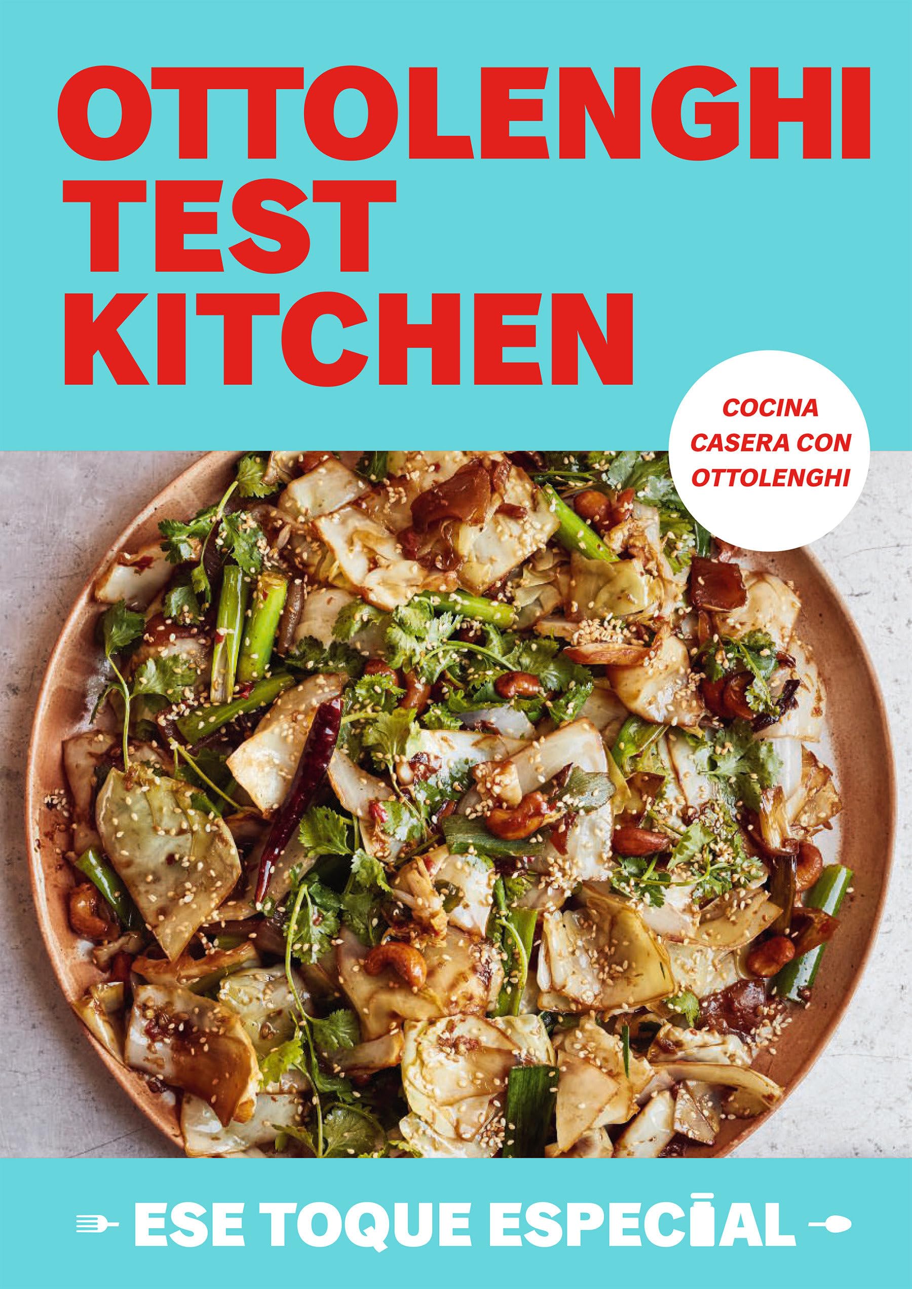 Libro: Ottolenghi Test Kitchen: Ese toque especial / Ottolenghi Test Kitchen: Extra Good Things (Serie OTK) (Spanish Edition)