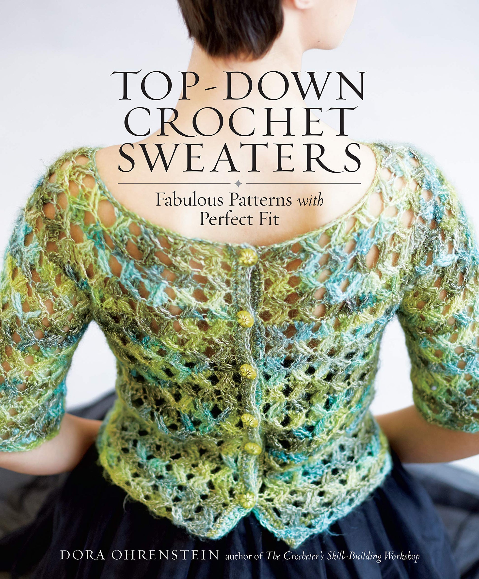 Libro: Top-Down Crochet Sweaters: Fabulous Patterns with Perfect Fit