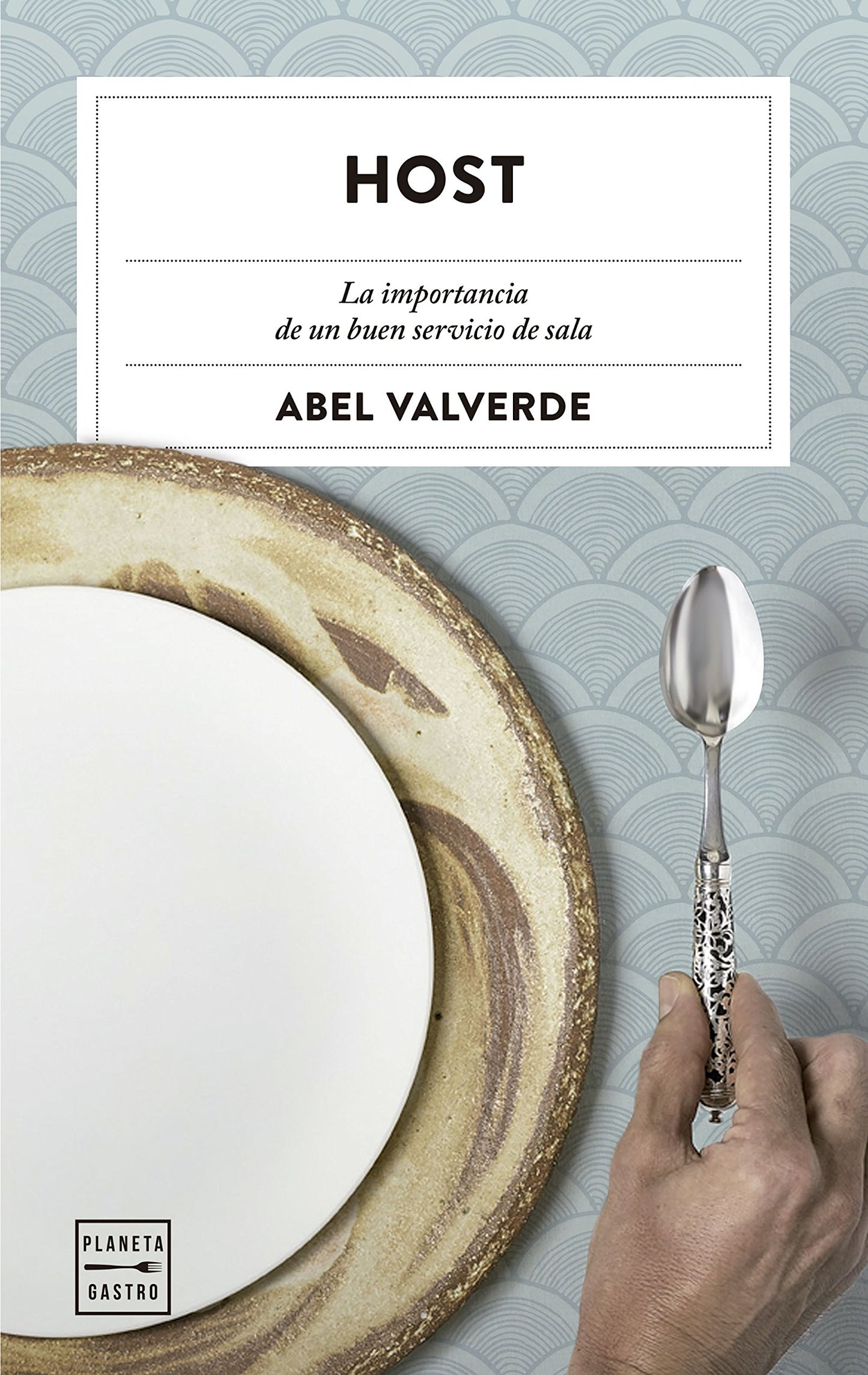 Libro: Host: La importancia de un buen servicio de sala