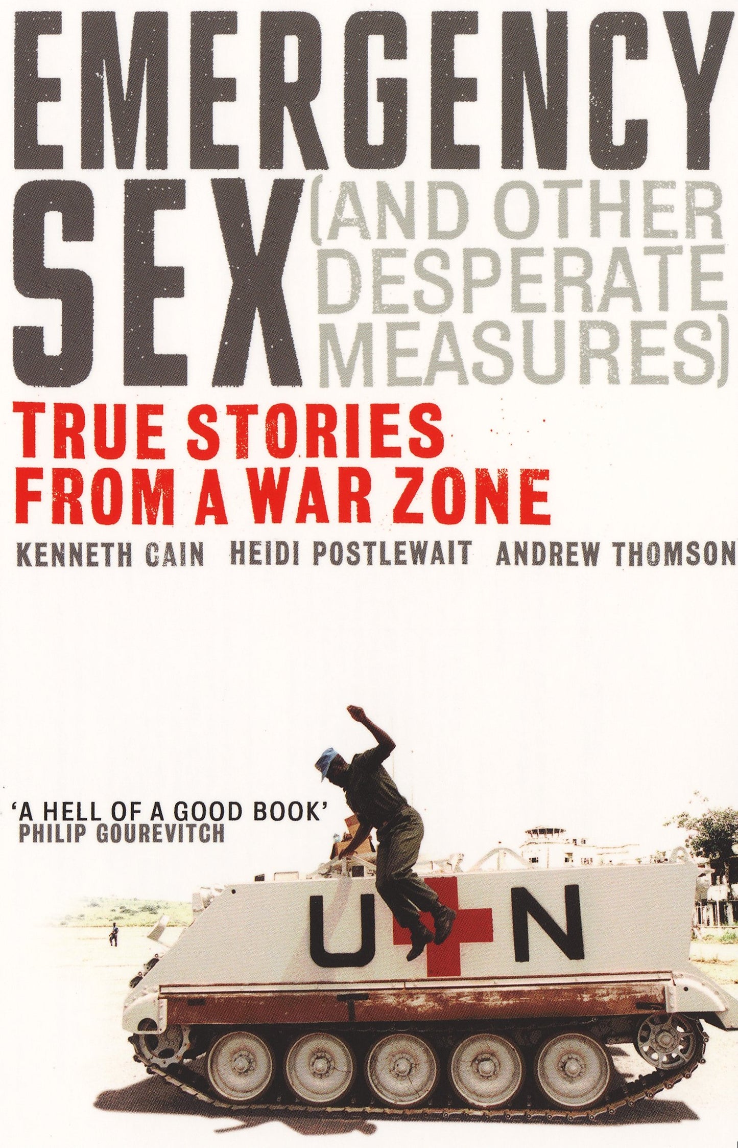 Libro: Emergency Sex (and Other Desperate Measures)