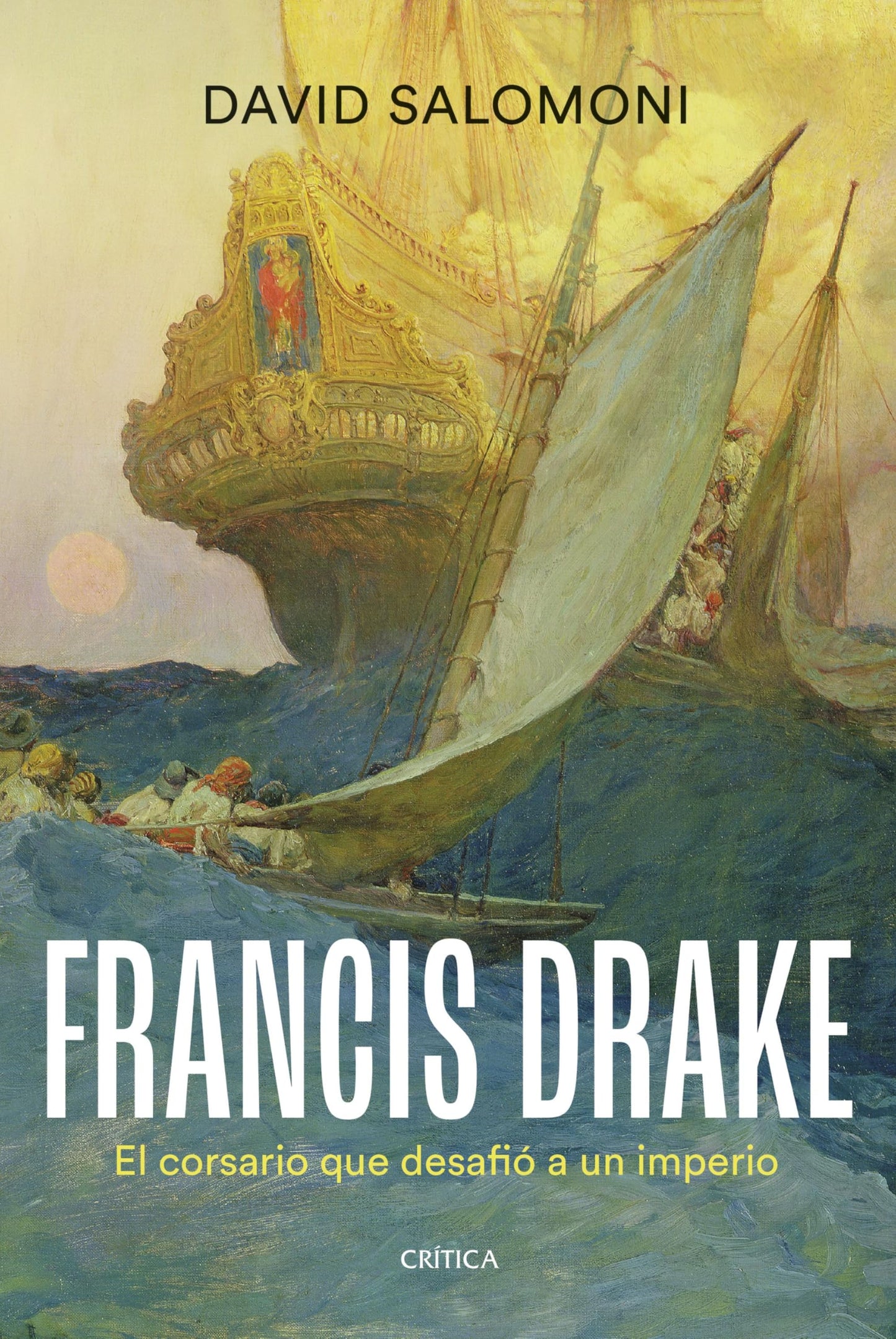 Libro: Francis Drake: El corsario que desafió a un imperio (Tiempo de Historia)