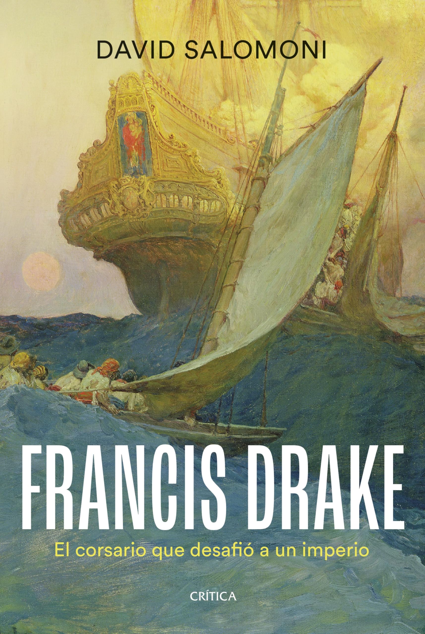 Libro: Francis Drake: El corsario que desafió a un imperio (Tiempo de Historia)