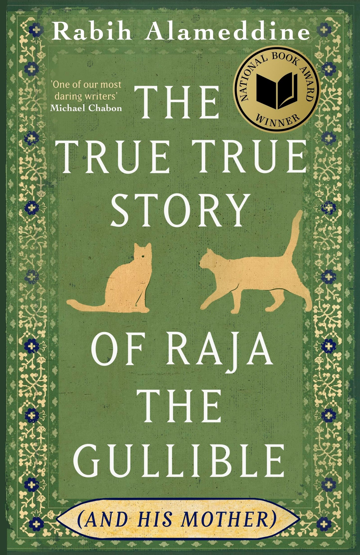 Libro: The True True Story of Raja the Gullible (and His Mother): Winner of the National Book Award