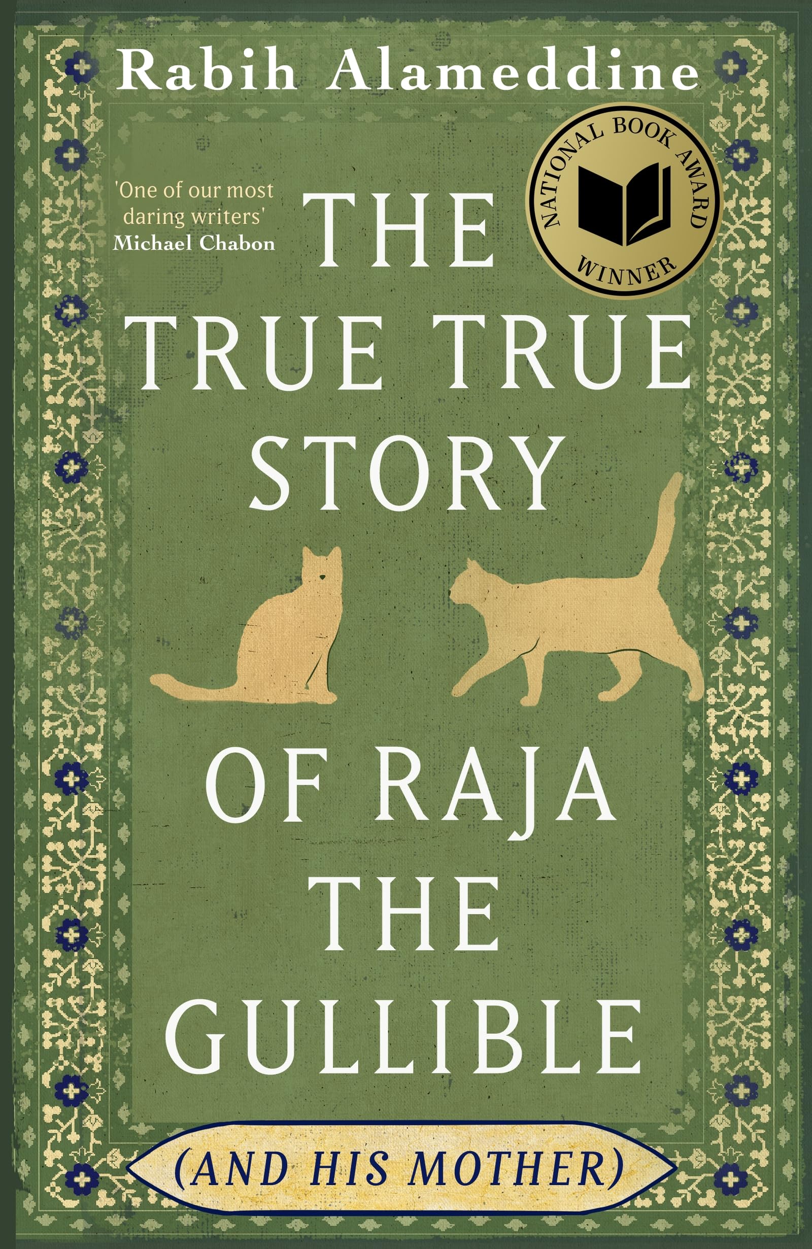 Libro: The True True Story of Raja the Gullible (and His Mother): Winner of the National Book Award