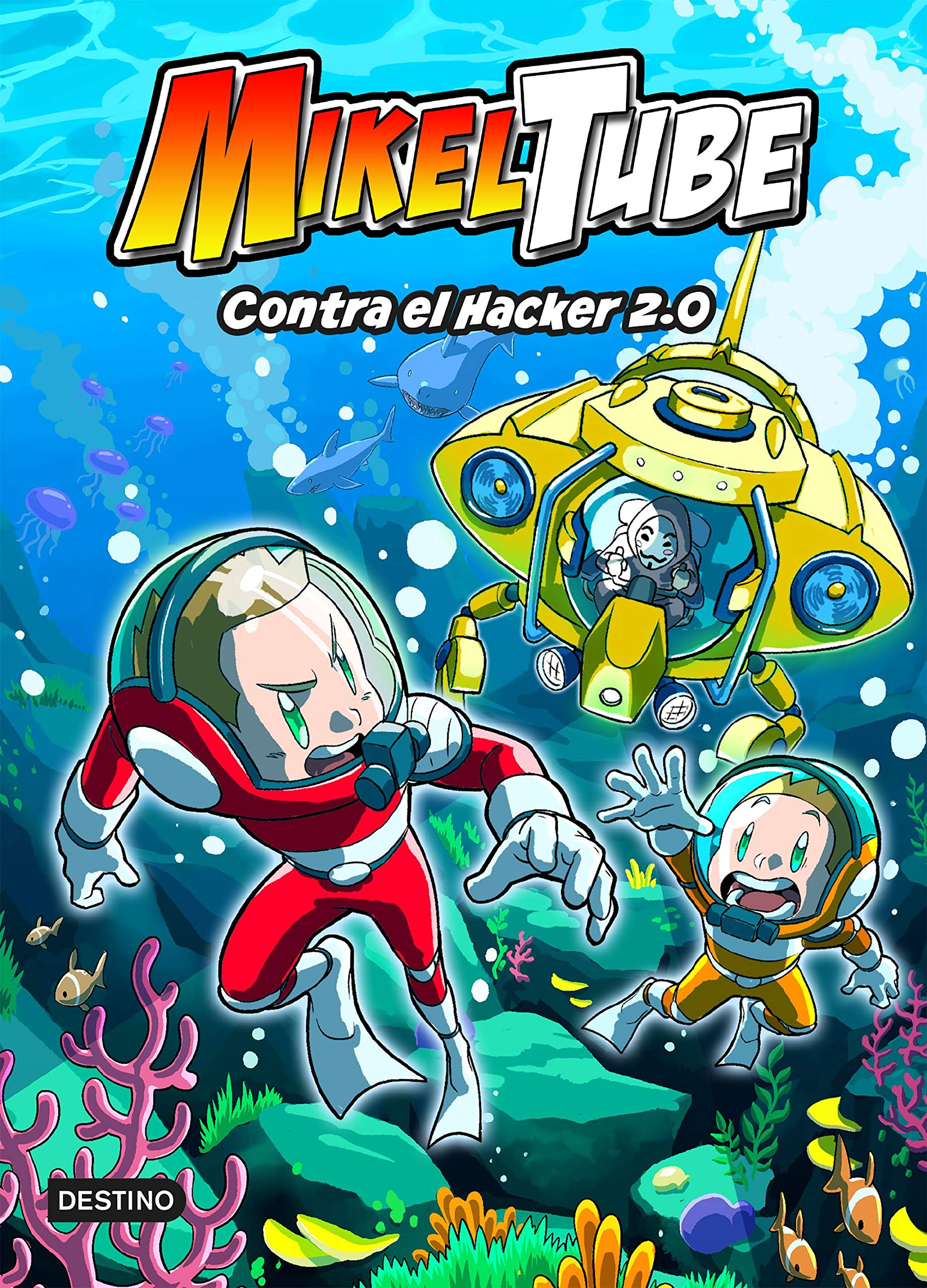 Libro: Mikeltube 4. Contra el Hacker 2.0 (Jóvenes influencers)