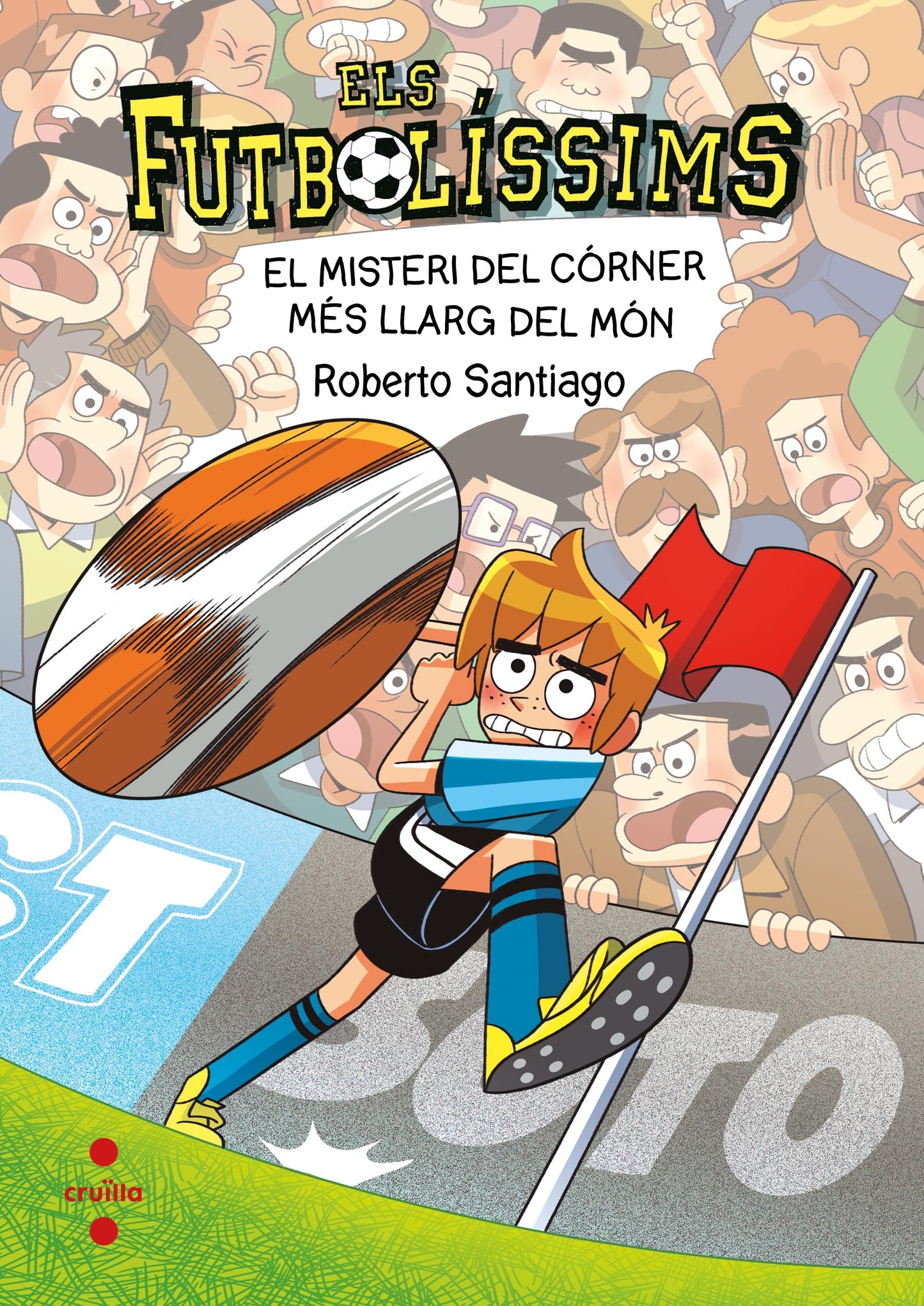 Els Futbolíssims 29. El misteri del córner més llarg del món
