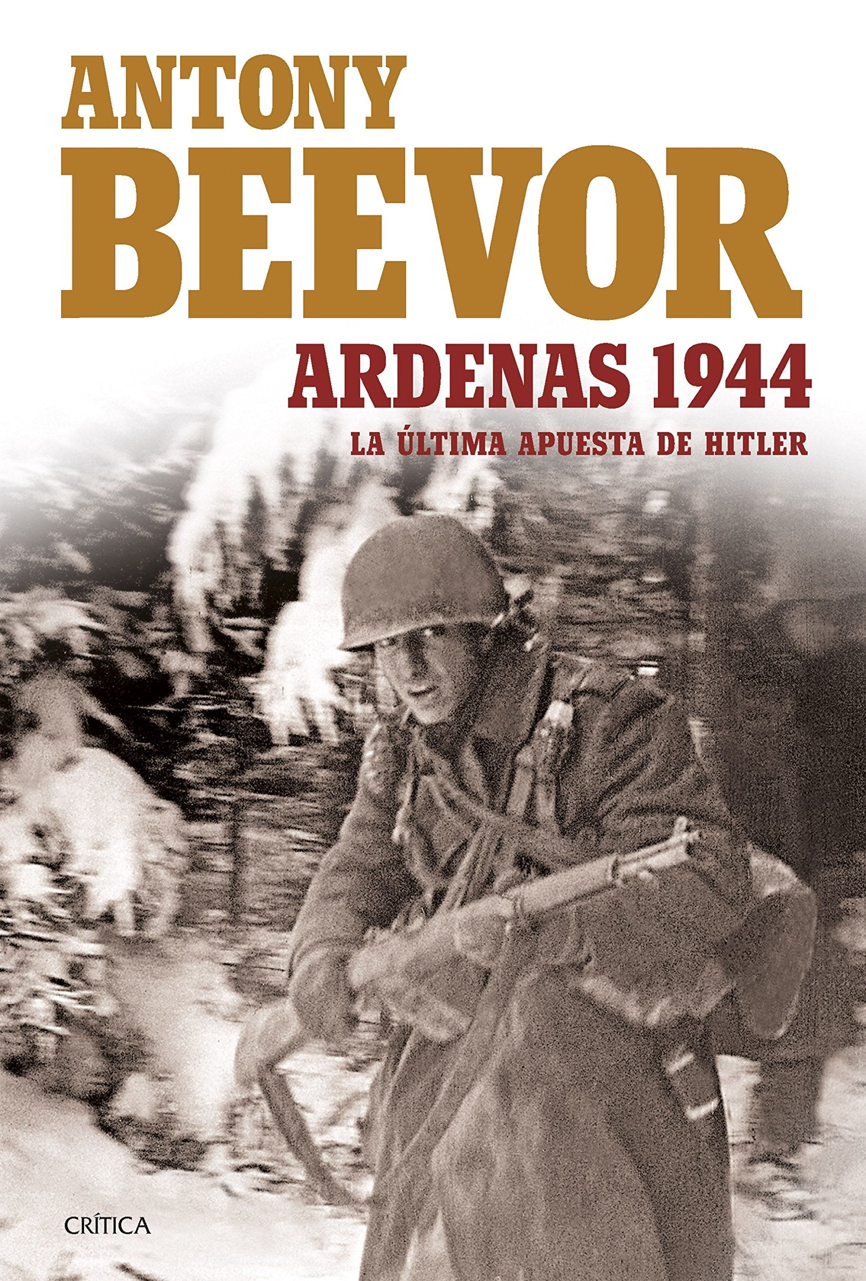 Libro: Ardenas 1944: La última apuesta de Hitler (Memoria Crítica)