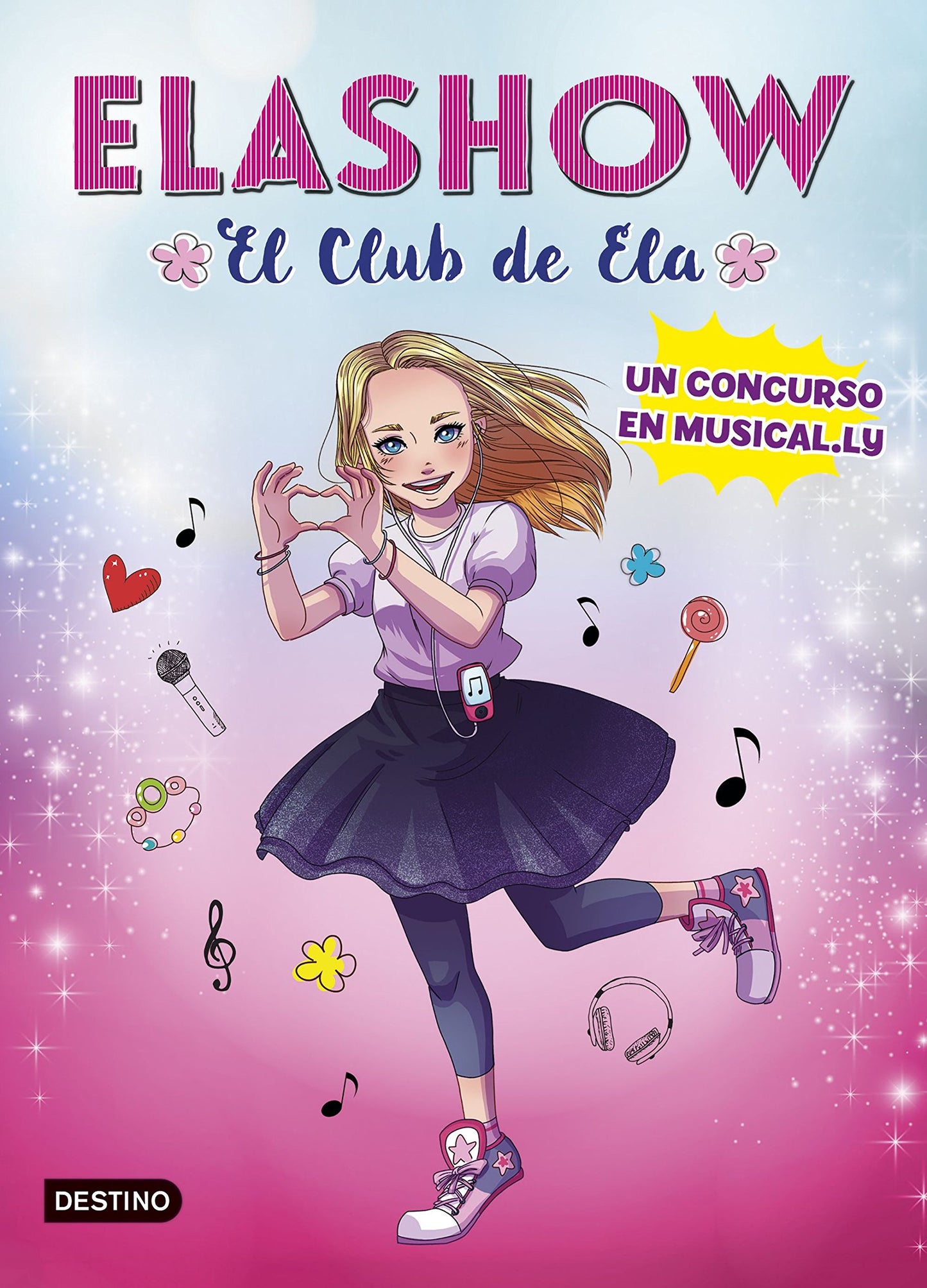 Libro: Elashow. Un concurso en Musical.ly: 1 (Jóvenes influencers)