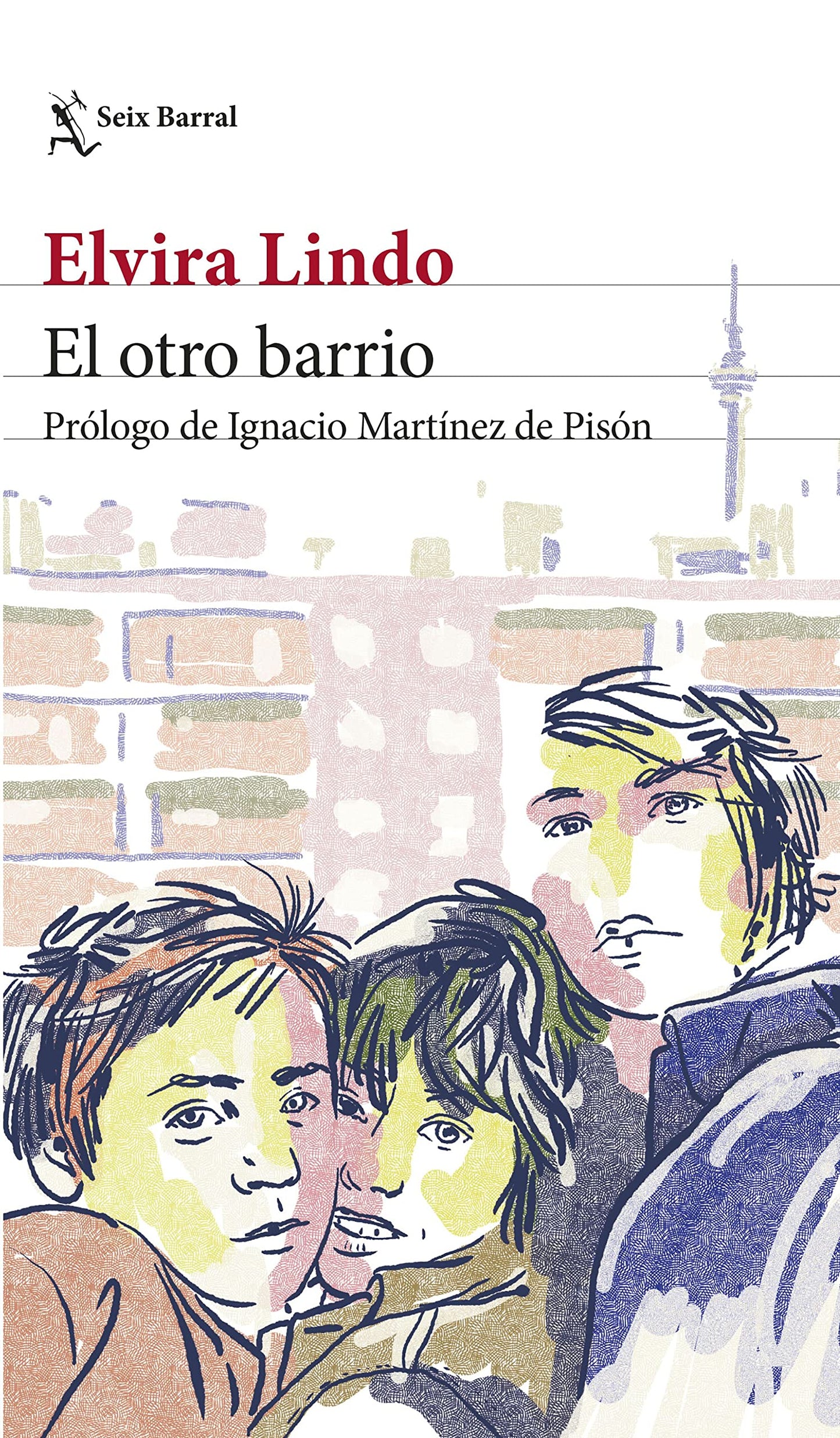 Libro: El otro barrio: Prólogo de Ignacio Martínez de Pisón (Biblioteca Breve)