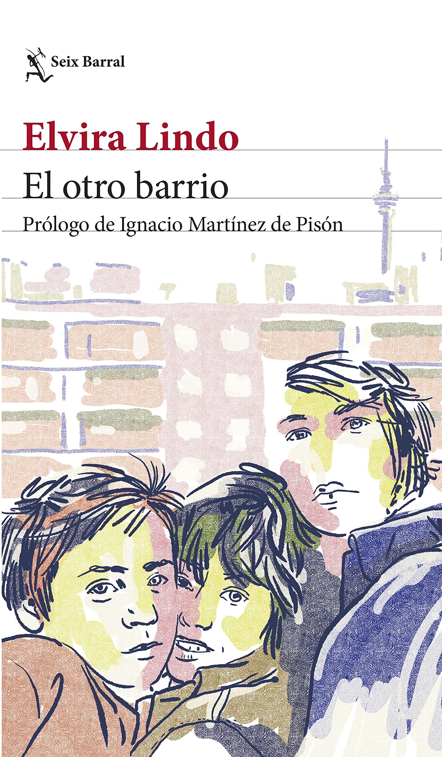Libro: El otro barrio: Prólogo de Ignacio Martínez de Pisón (Biblioteca Breve)