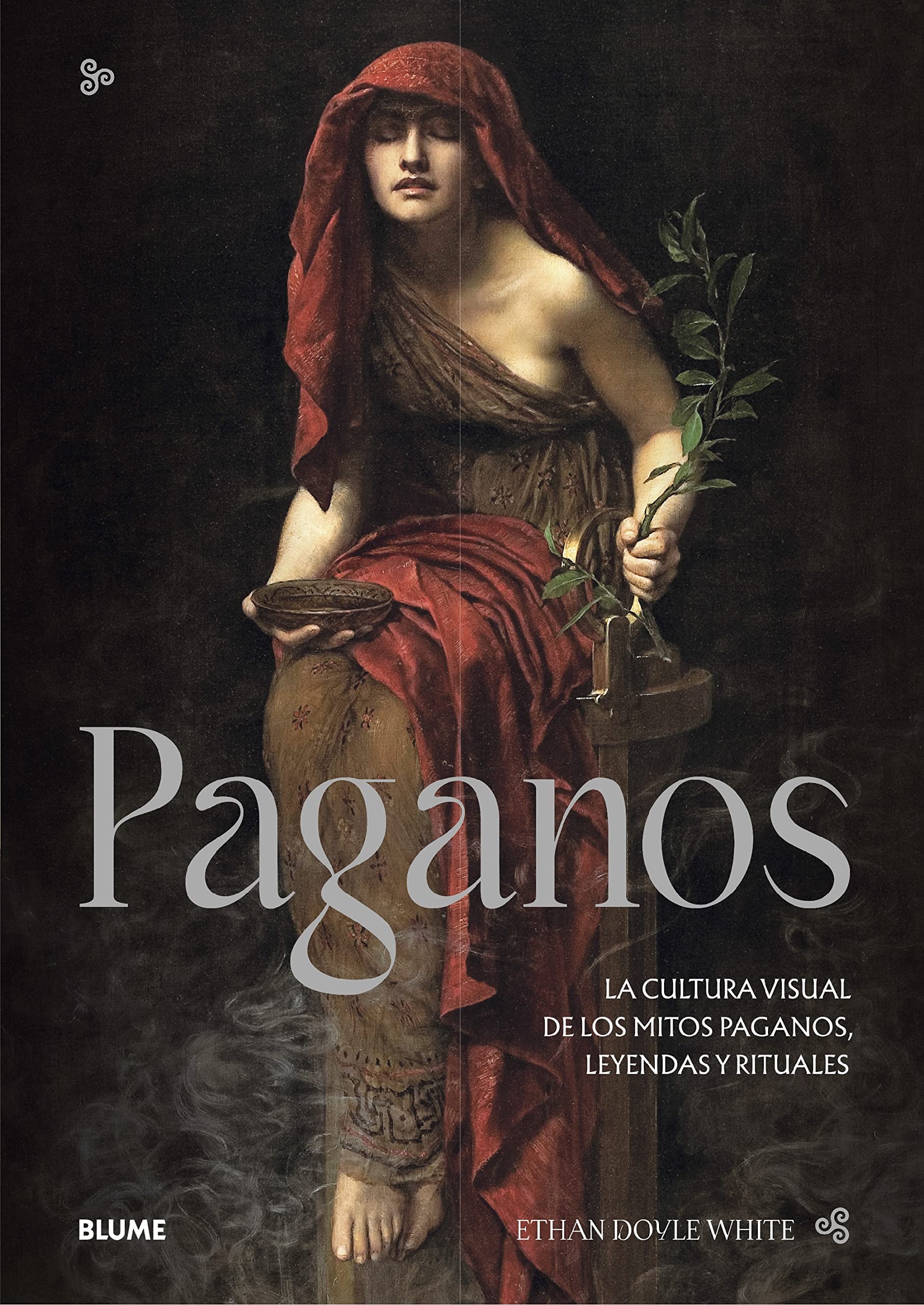 Libro: Paganos: La cultura visual de los mitos paganos, leyendas y rituales