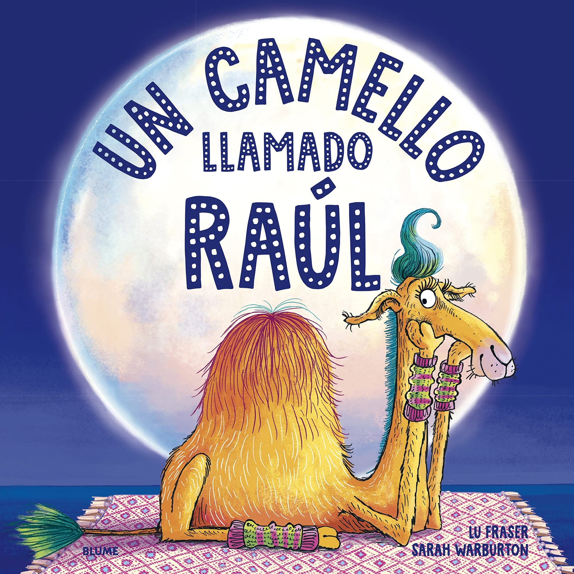 Libro: Un camello llamado Raúl (INFANTIL)