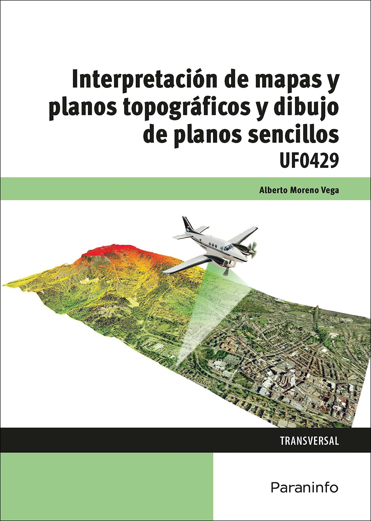 Libro: Interpretación de mapas y planos topográficos y dibujo de planos sencillos