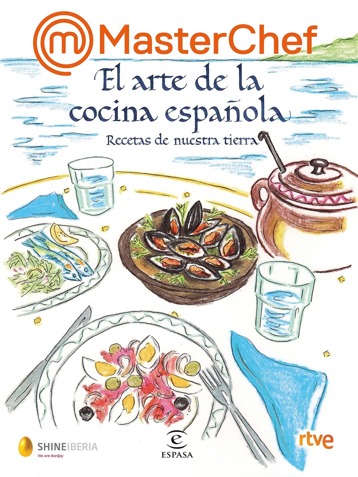 Libro: MasterChef. El arte de la cocina española: Recetas de nuestra tierra (Espasa Gastronomía)