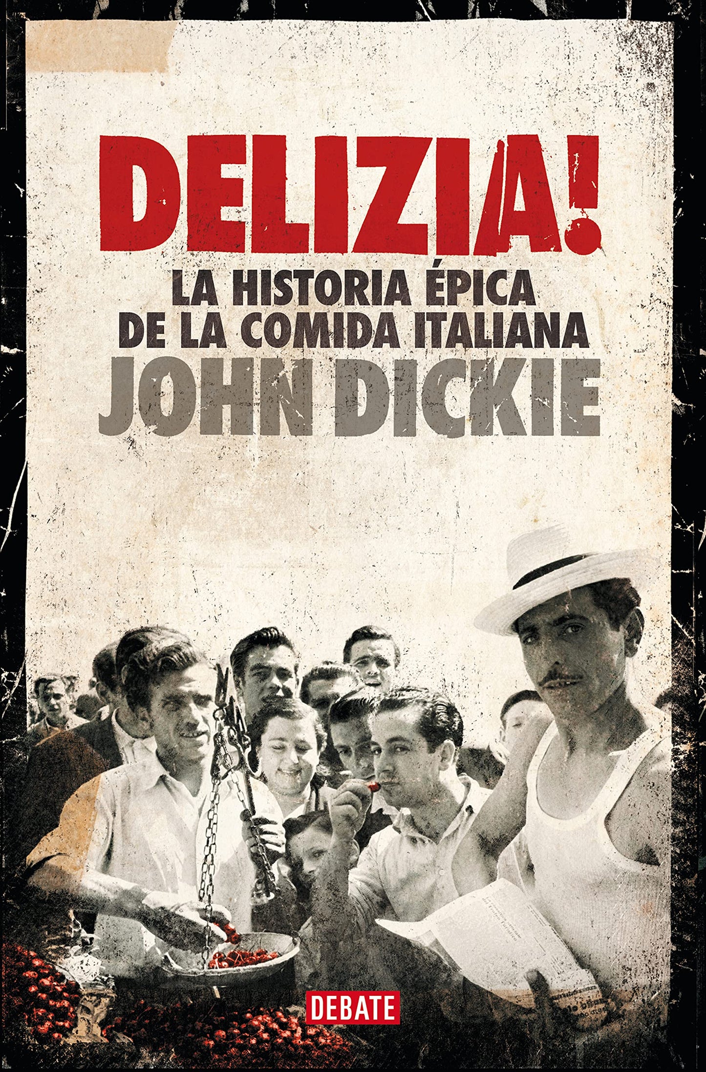 Libro: ¡Delizia!: La historia épica de la comida italiana