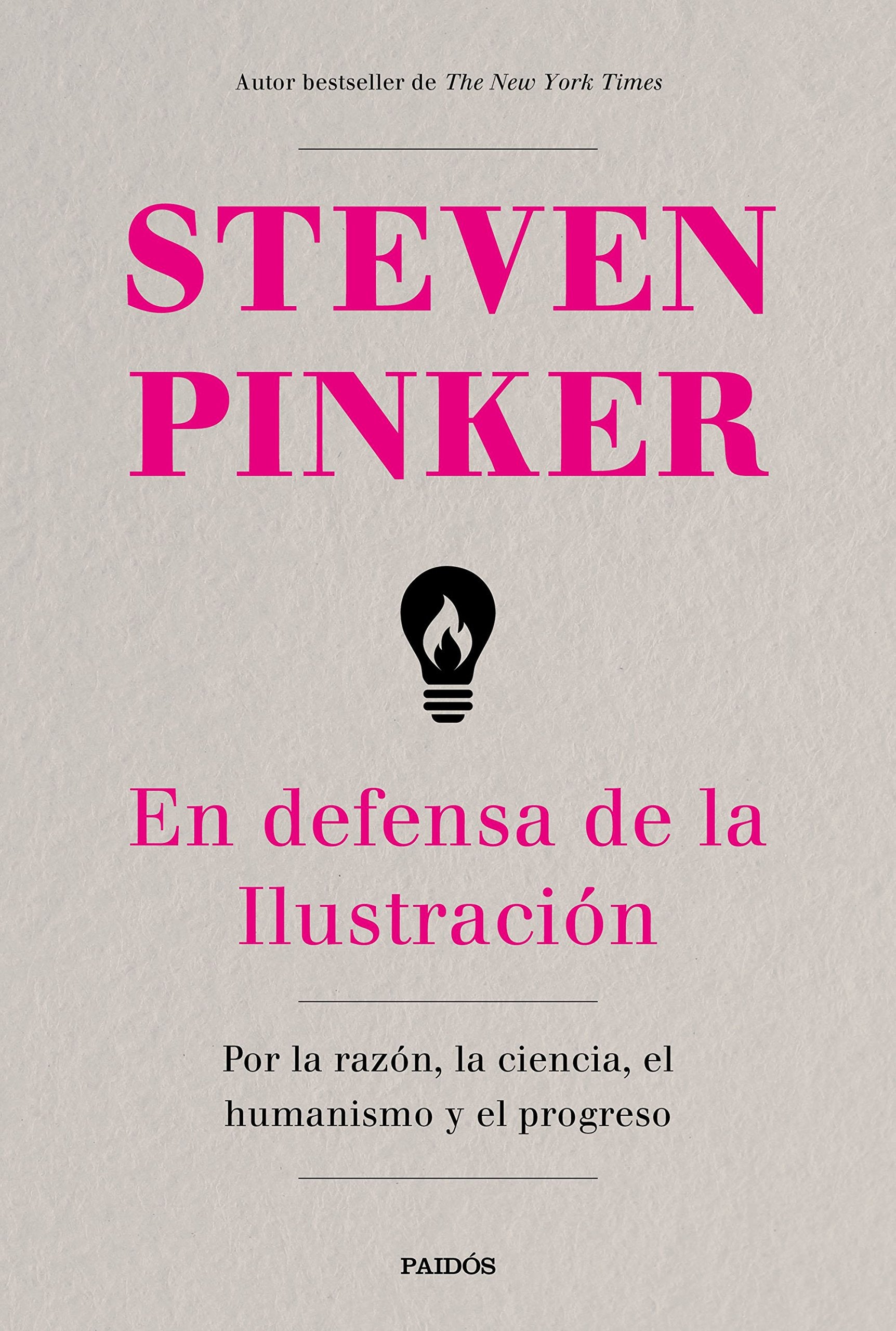 Libro: En defensa de la Ilustración: Por la razón, la ciencia, el humanismo y el progreso (Contextos)