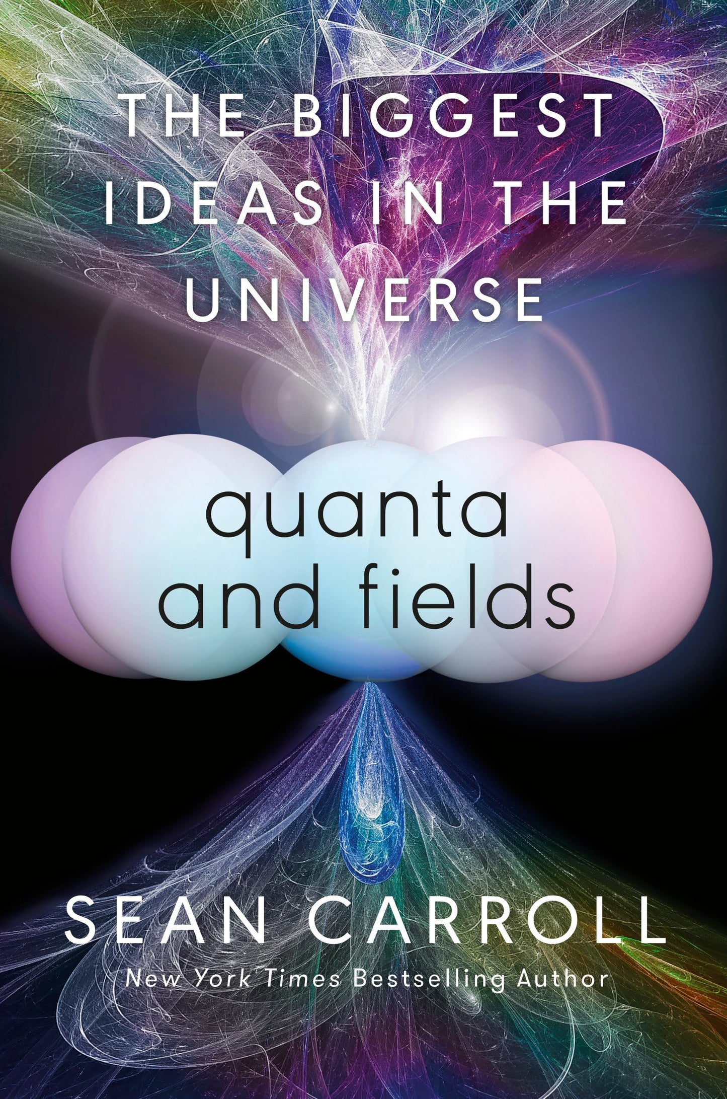 Libro: Quanta and Fields: The Biggest Ideas in the Universe