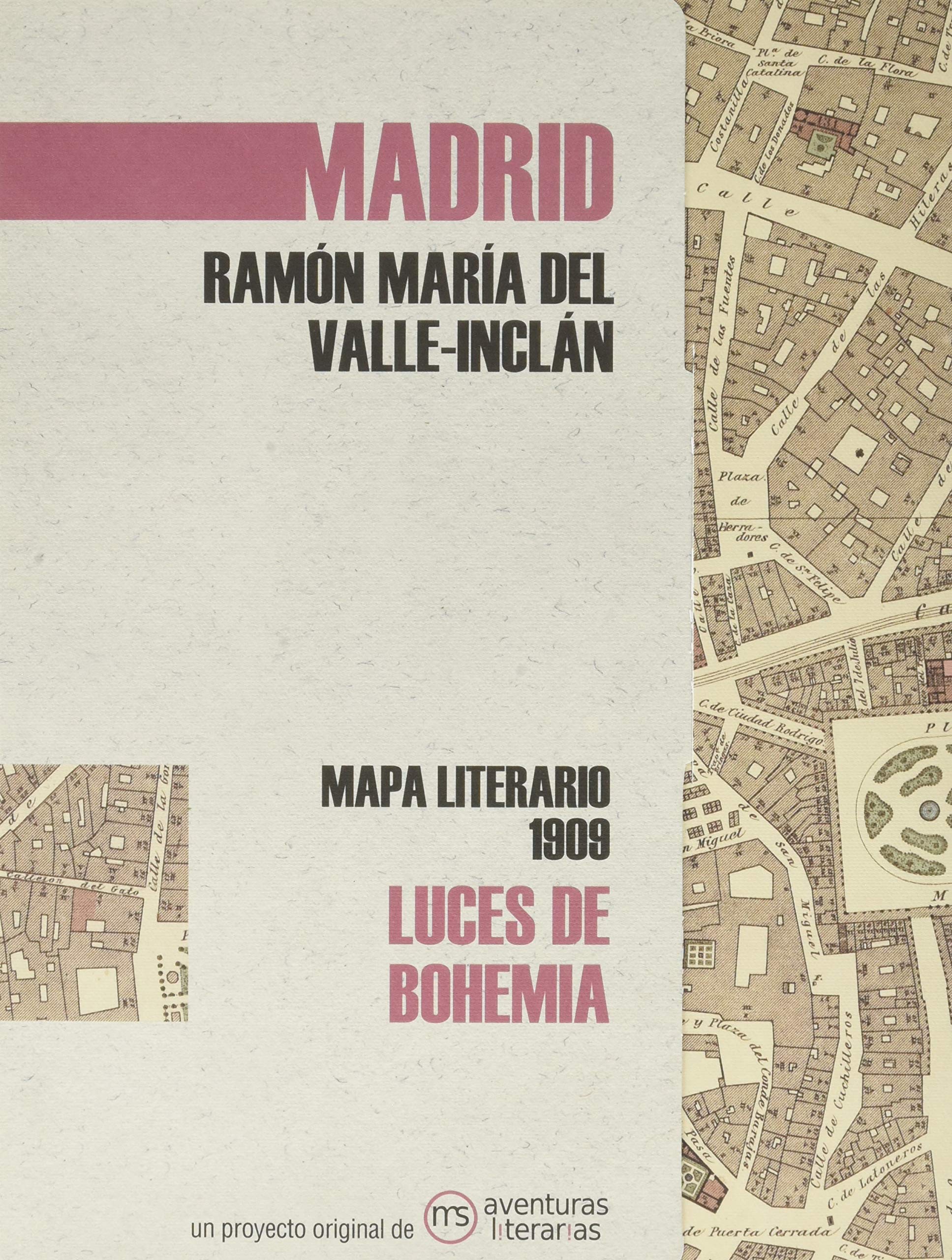 Libro: Luces de bohemia: Mapa literario Madrid 1909