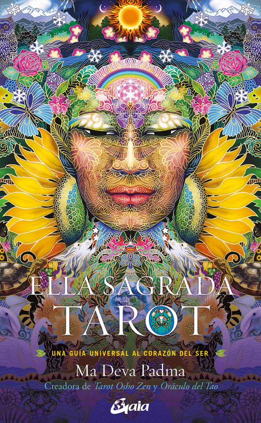 Ella Sagrada Tarot: Una guía universal al corazón del ser. (TAROTS-ORACULOS)
