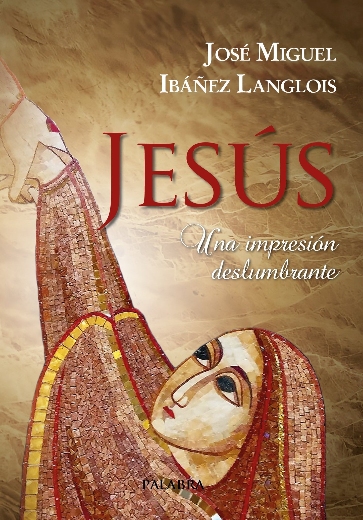 Libro: Jesús: Una impresión deslumbrante