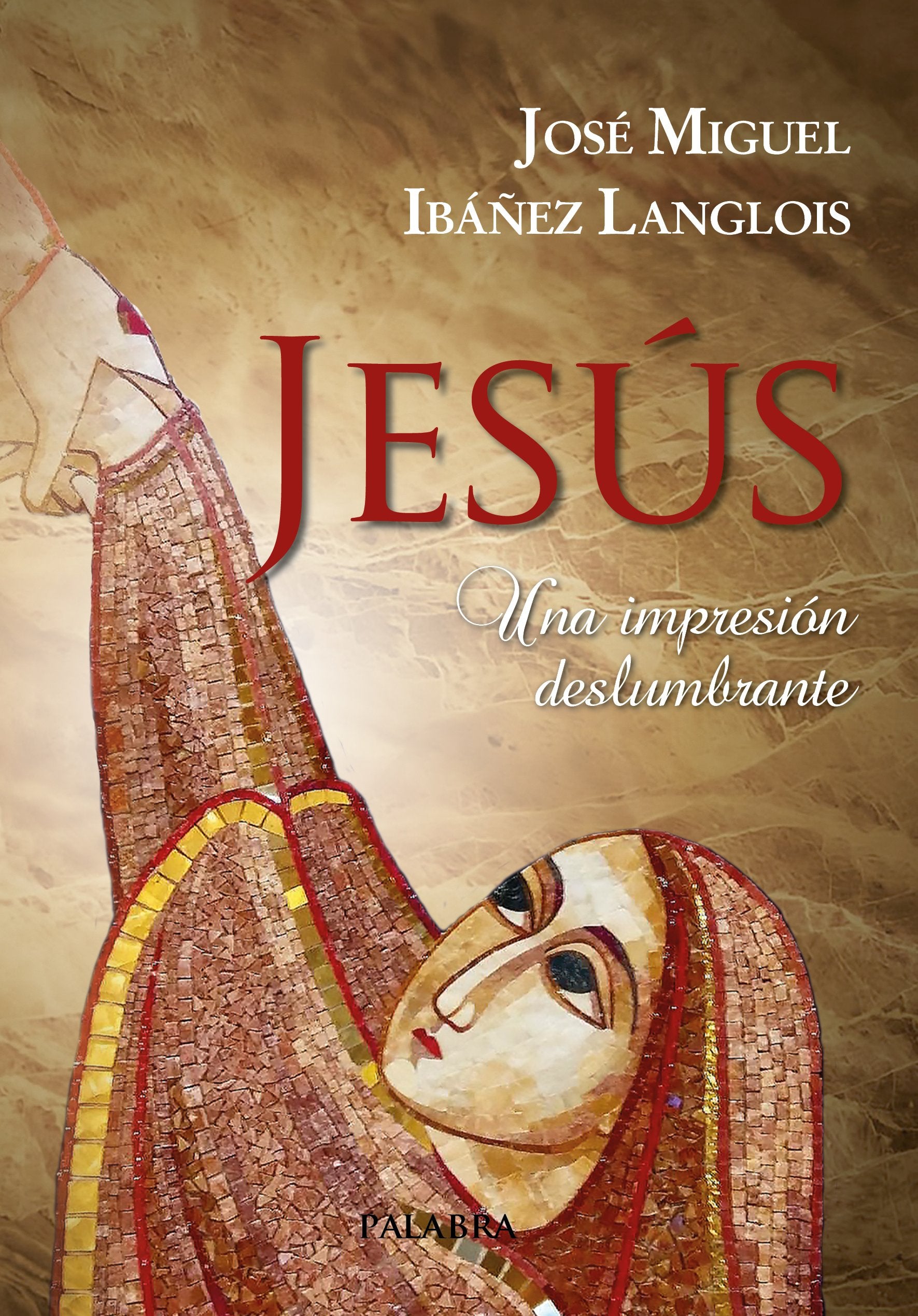 Libro: Jesús: Una impresión deslumbrante