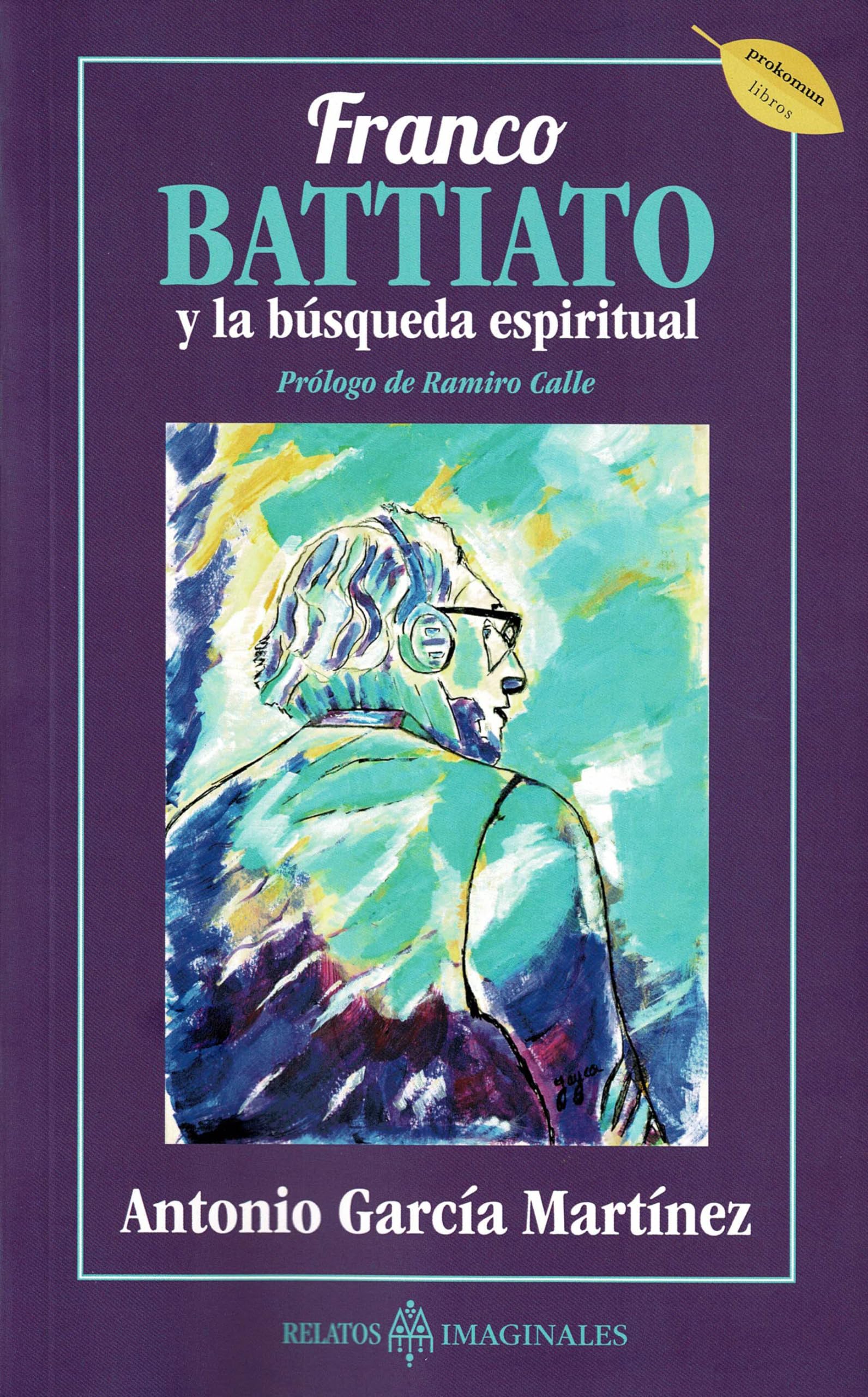 Libro: Franco Battiato y la búsqueda espiritual (Spanish Edition)