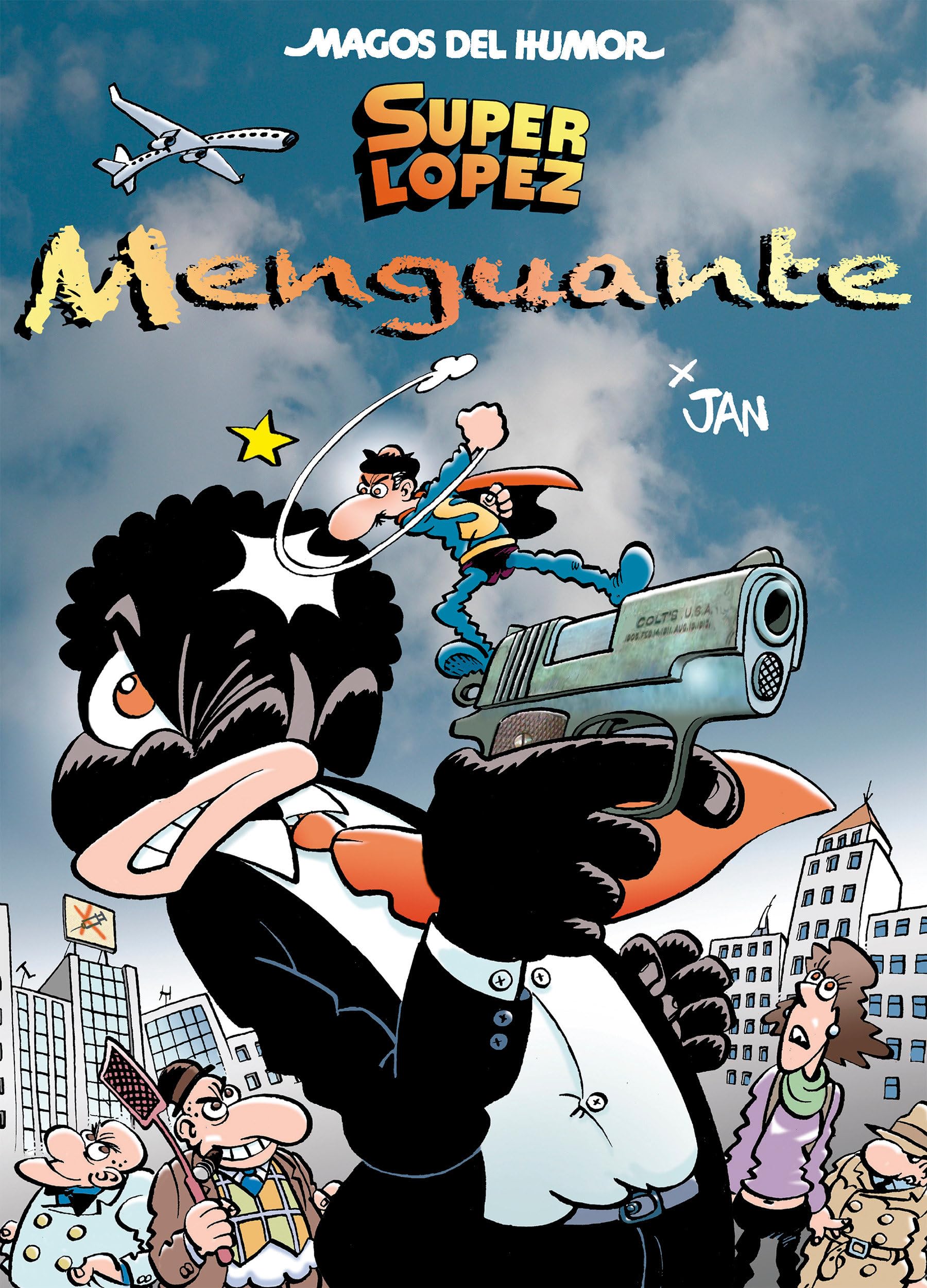 Libro: Superlópez menguante/ The Waning Superlópez (Magos Del Humor/ Wizards of Humor, 186) (Spanish Edition)