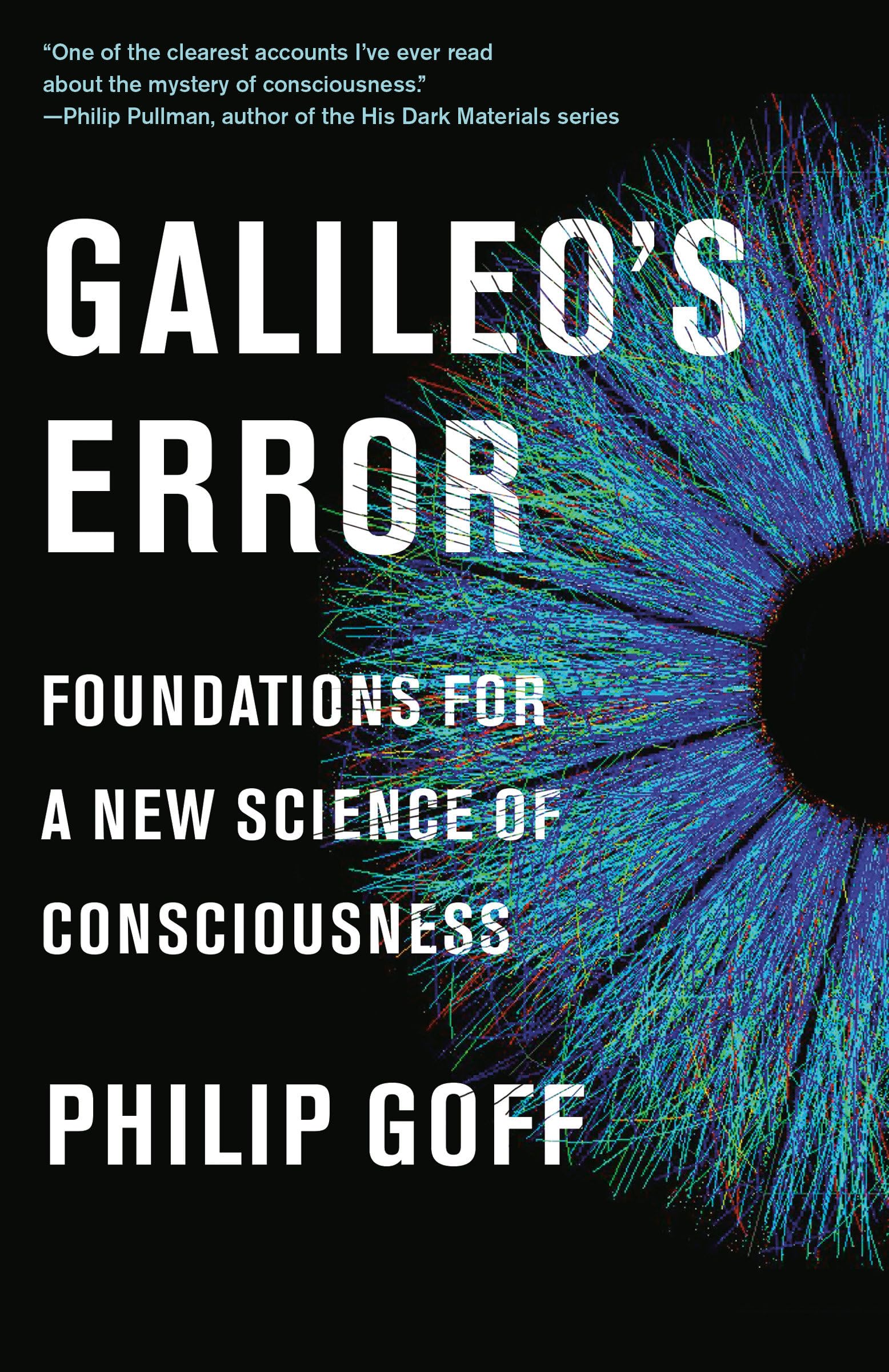 Libro: Galileo's Error: Foundations for a New Science of Consciousness