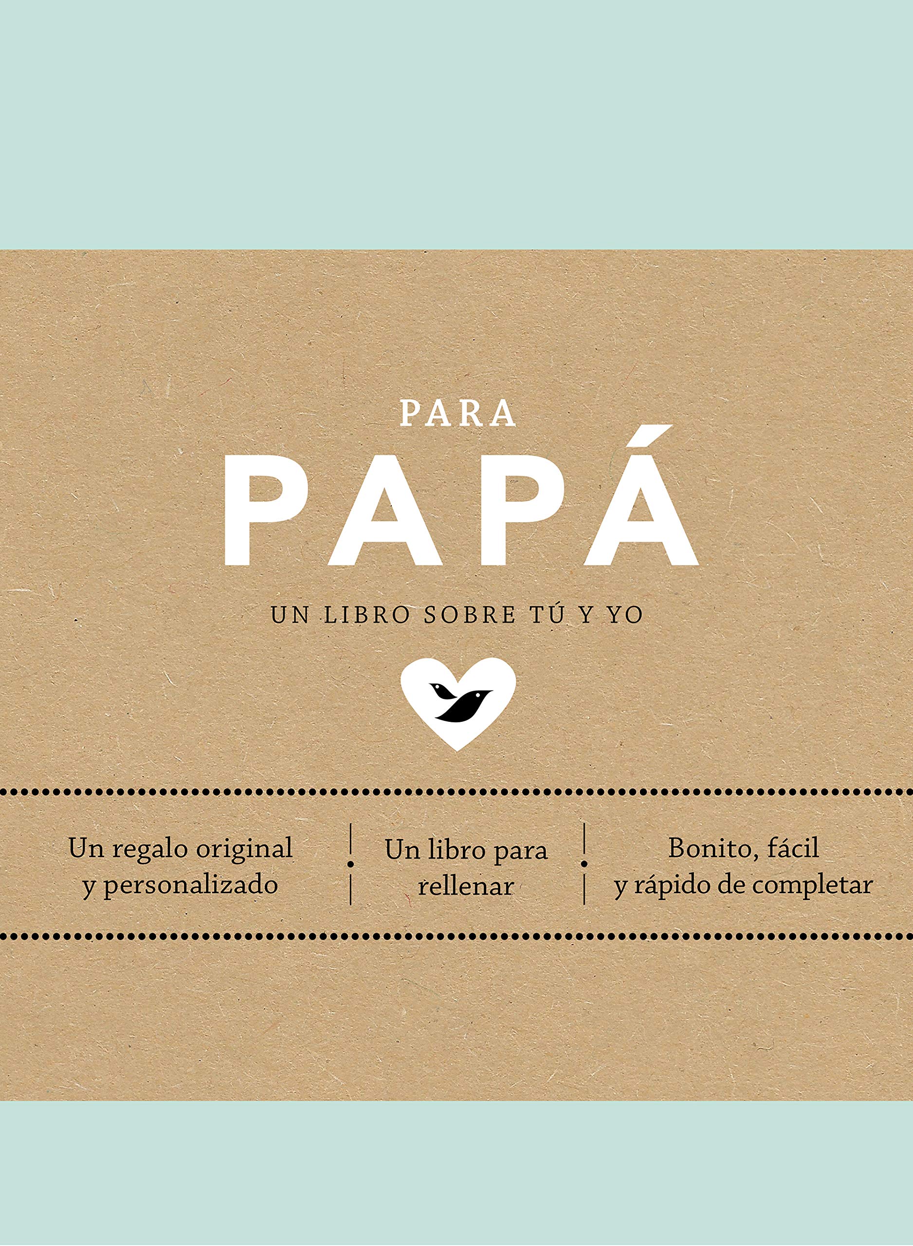Libro: Para papá (edición oficial): Un regalo original y personalizado (Obras diversas)