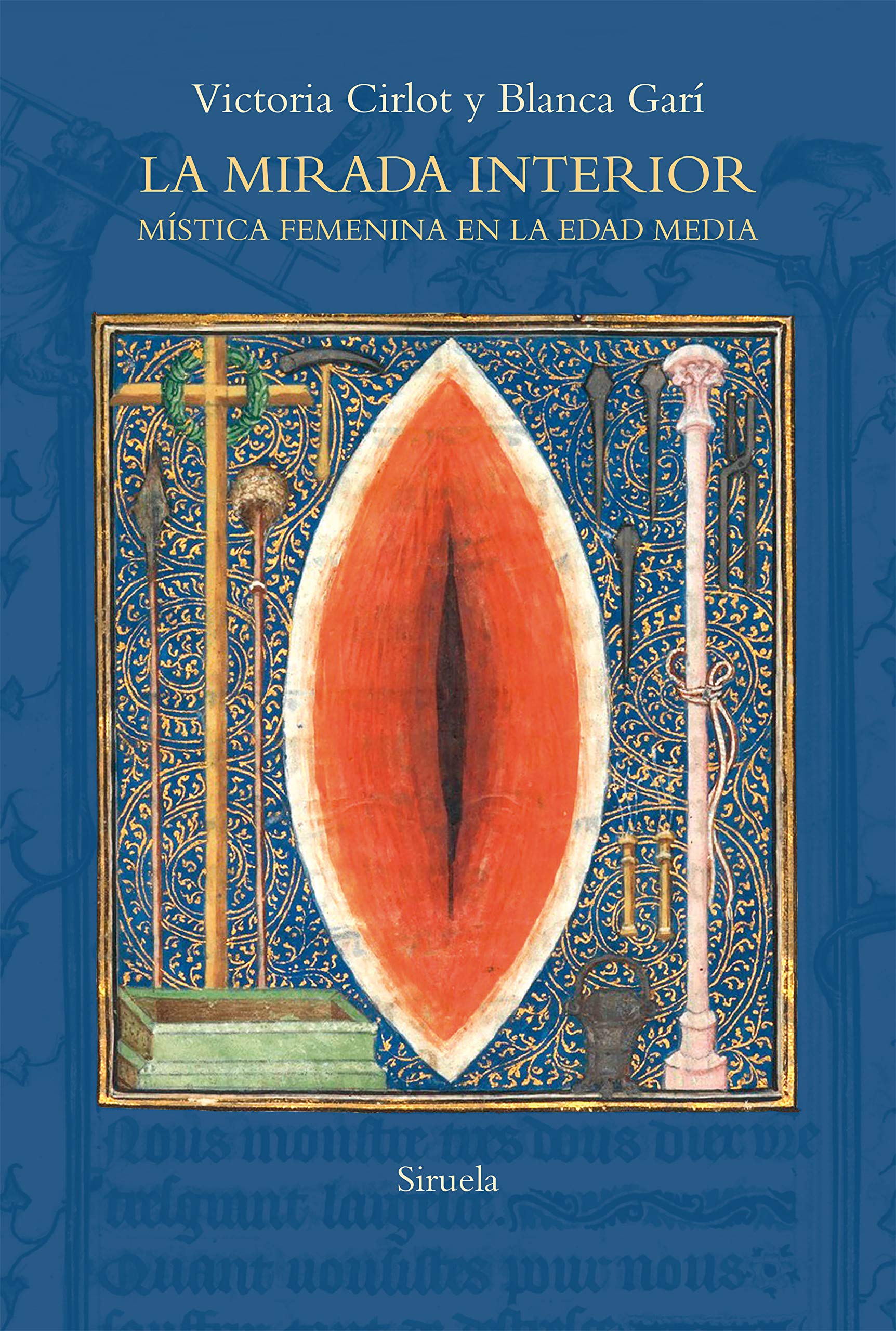 Libro: La mirada interior: Mística femenina en la Edad Media: 100 (El Árbol del Paraíso)