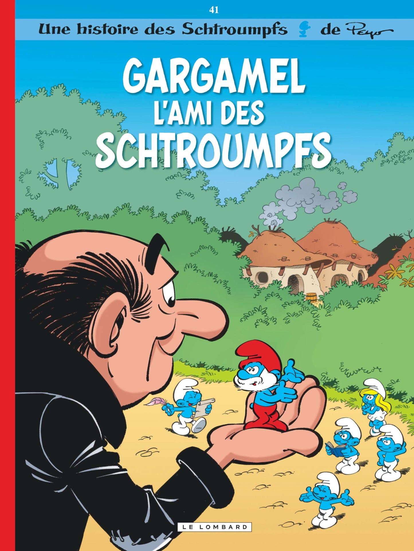 Libro: Les Schtroumpfs Lombard - Tome 41 - Gargamel l'ami des Schtroumpfs