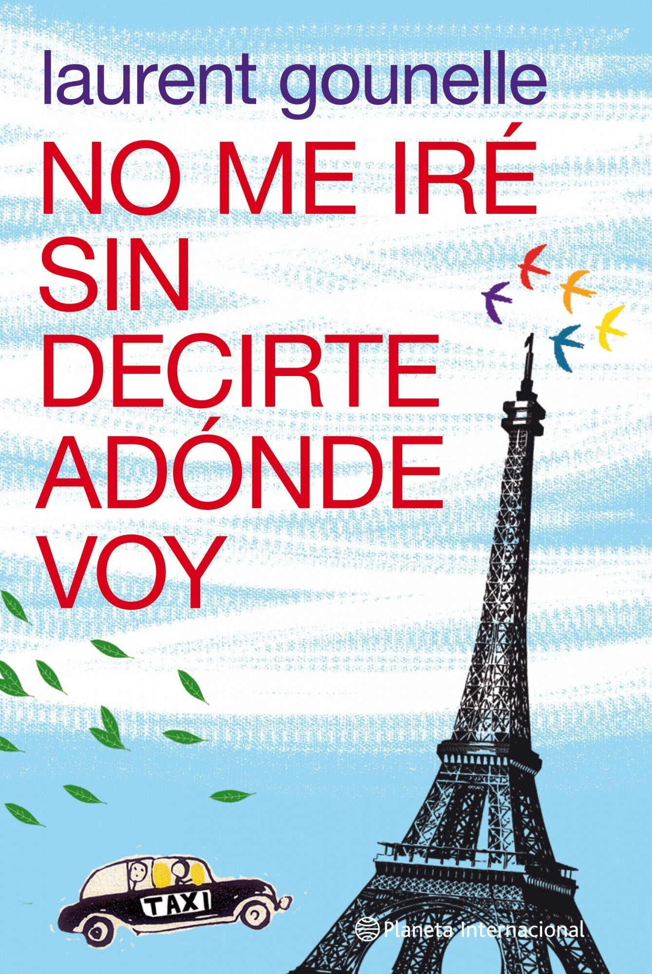 Libro: No me iré sin decirte adónde voy