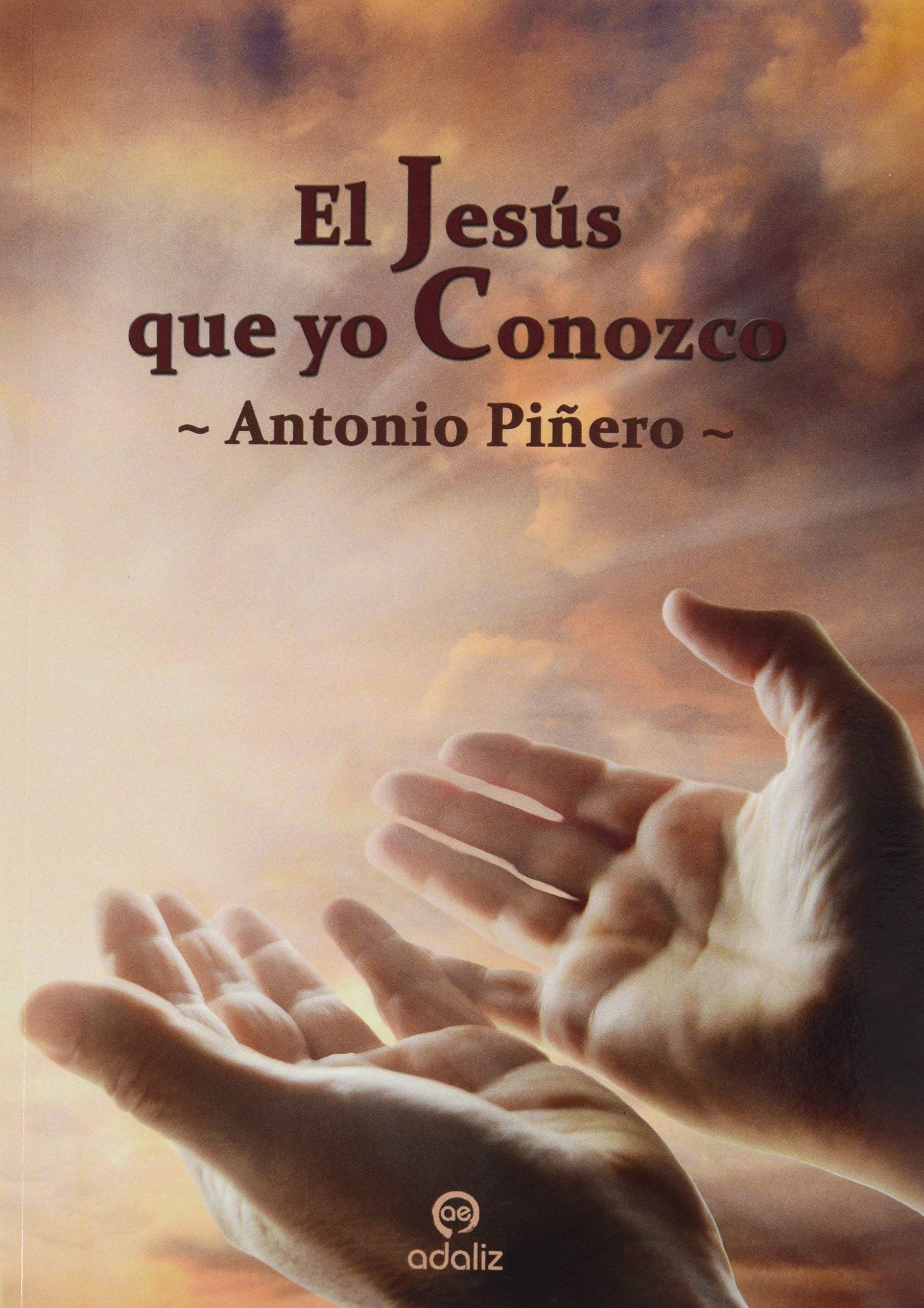 Libro: El Jesús que yo Conozco