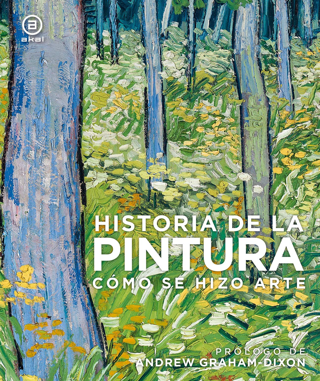Libro: Historia de la pintura: Cómo se hizo arte