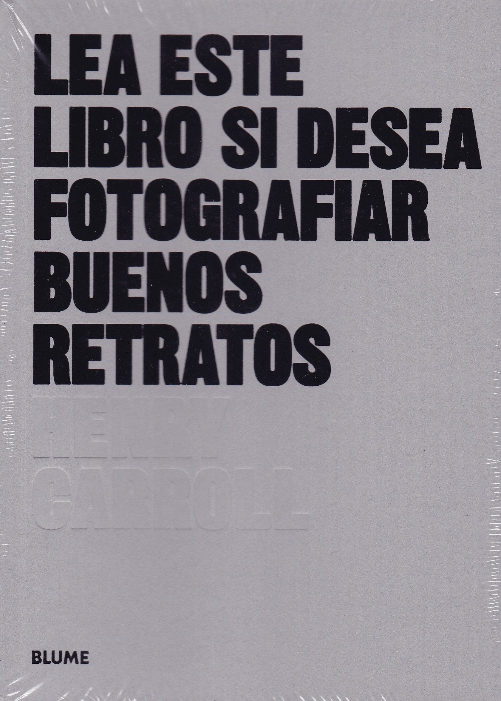 Libro: Lea este libro si desea tomar buenos retratos