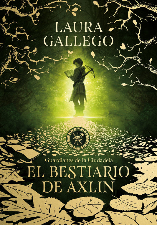 El bestiario de Axlin (Guardianes de la Ciudadela 1) (Montena)