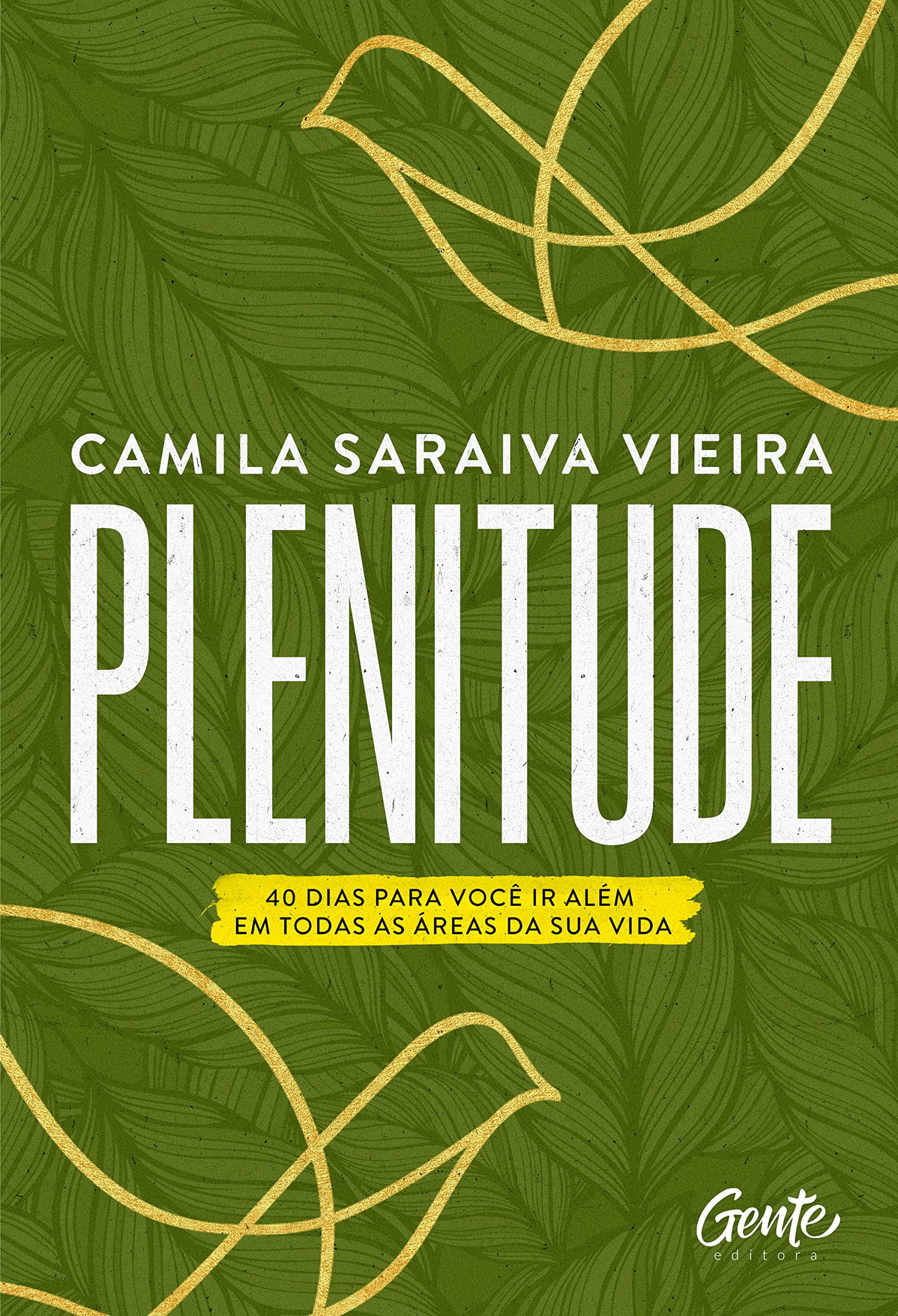Libro: Plenitude - 40 dias para voce ir alem em todas as areas da sua vida (Em Portugues do Brasil)