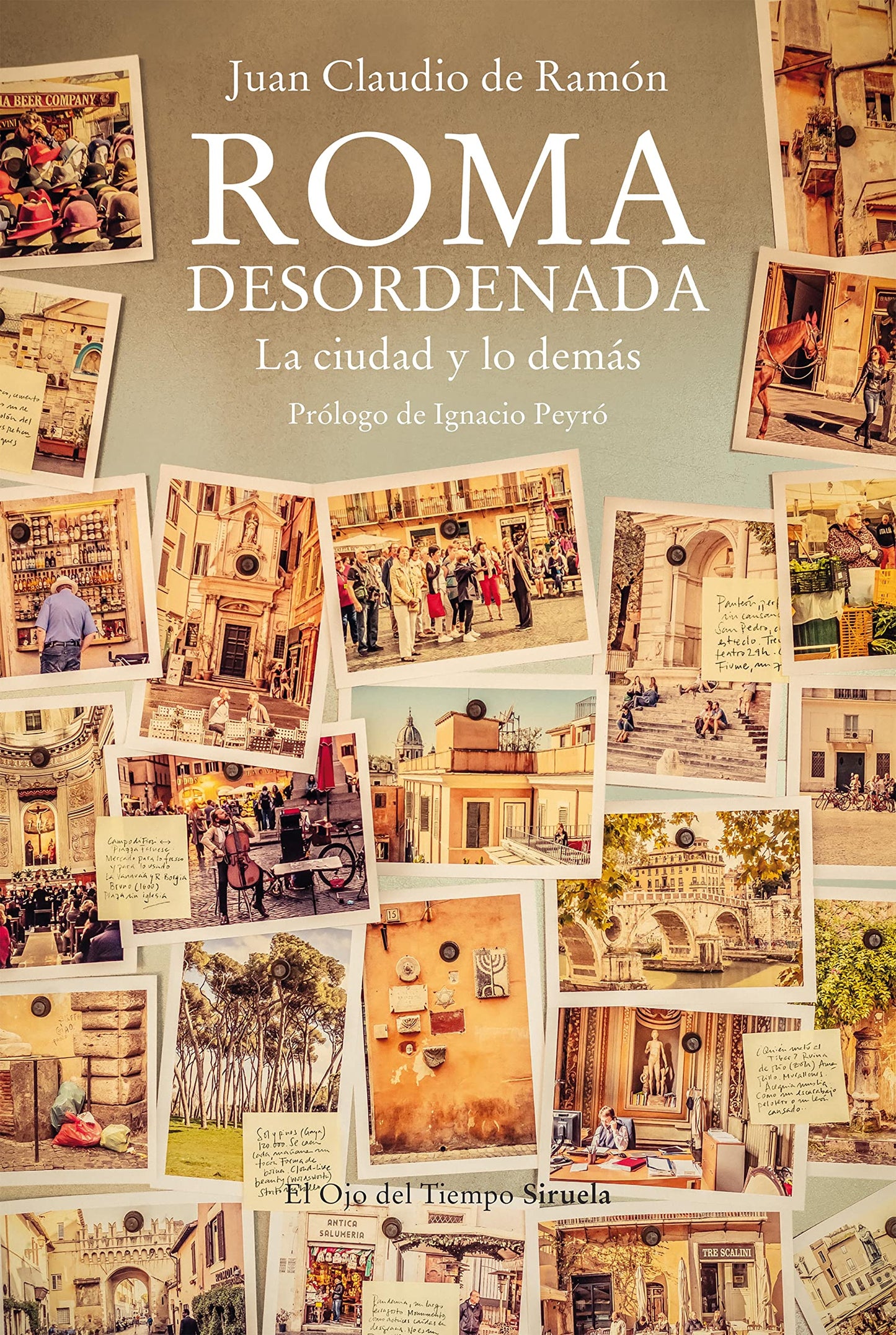 Libro: Roma Desordenada: La ciudad y lo demás: 131 (El Ojo del Tiempo)